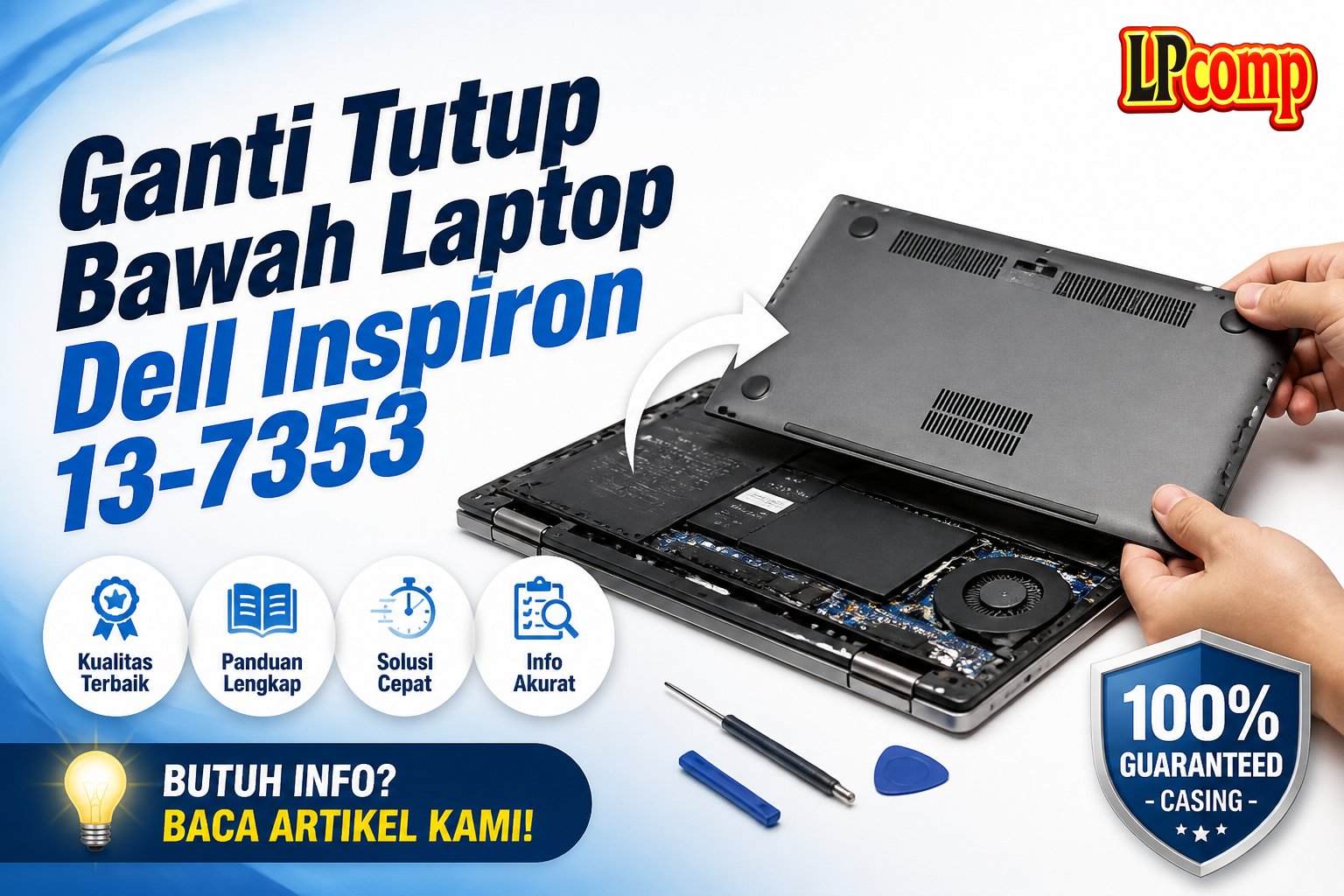 Ganti Tutup Bawah Laptop Dell Inspiron 13-7353