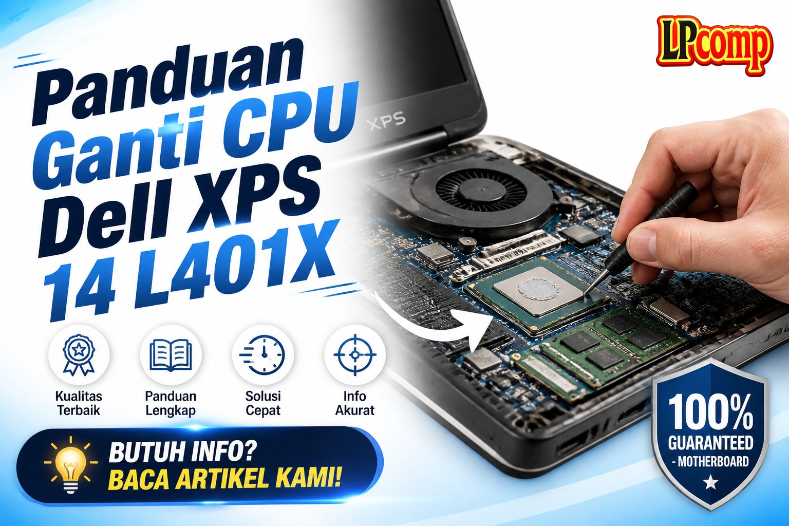Panduan Ganti CPU Dell XPS 14 L401X
