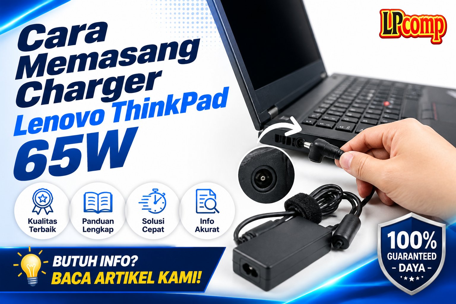 Cara Memasang Charger Lenovo ThinkPad 65W