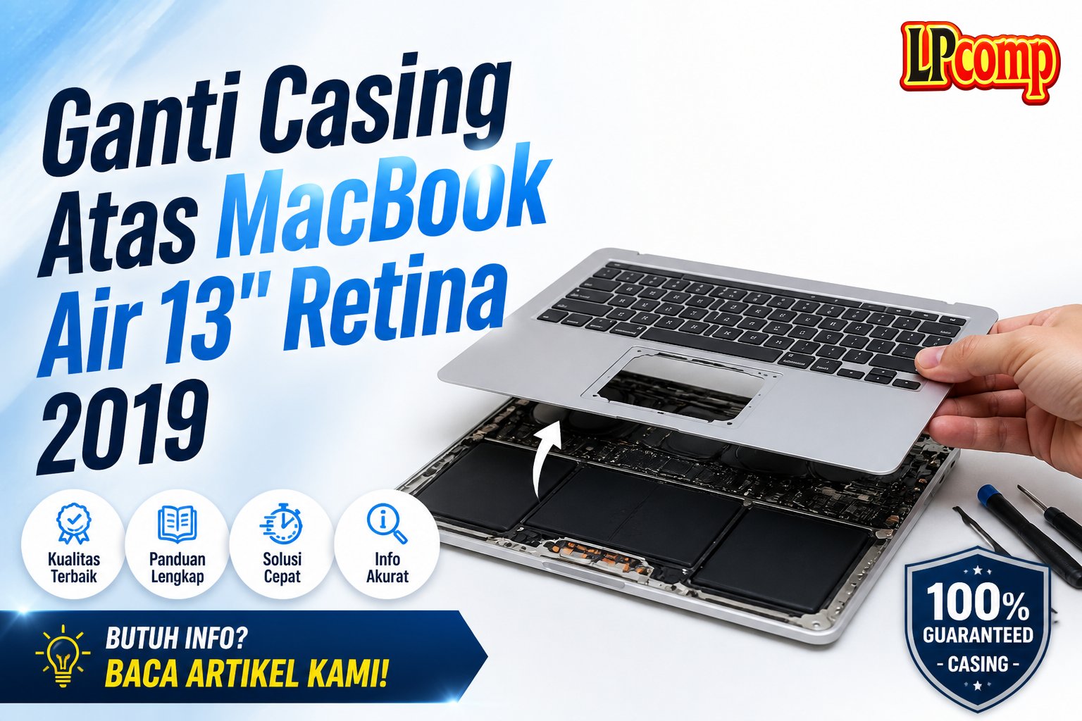 Ganti Casing Atas MacBook Air 13" Retina 2019
