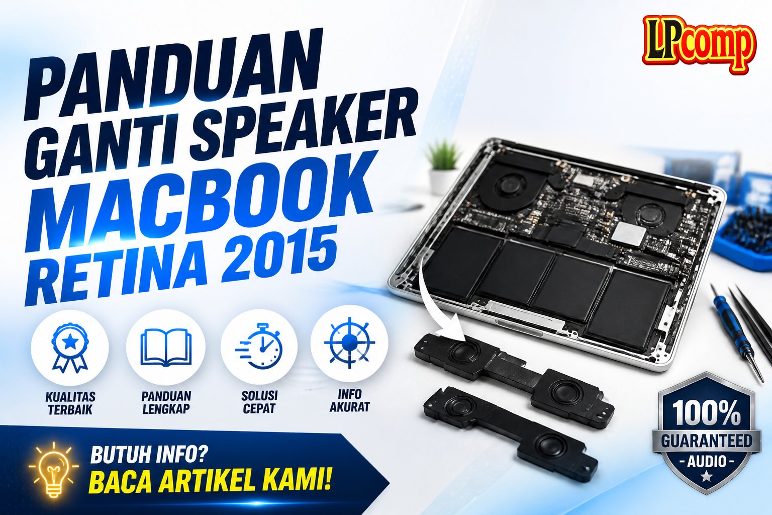 Panduan Ganti Speaker MacBook Retina 2015