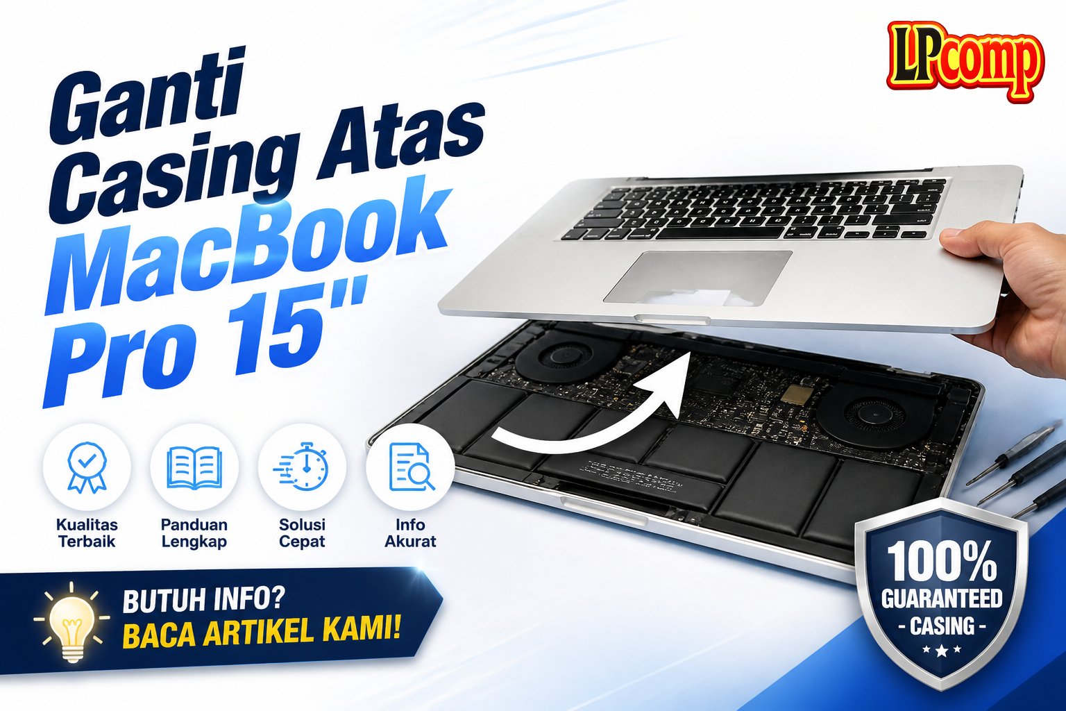 Ganti Casing Atas MacBook Pro 15"