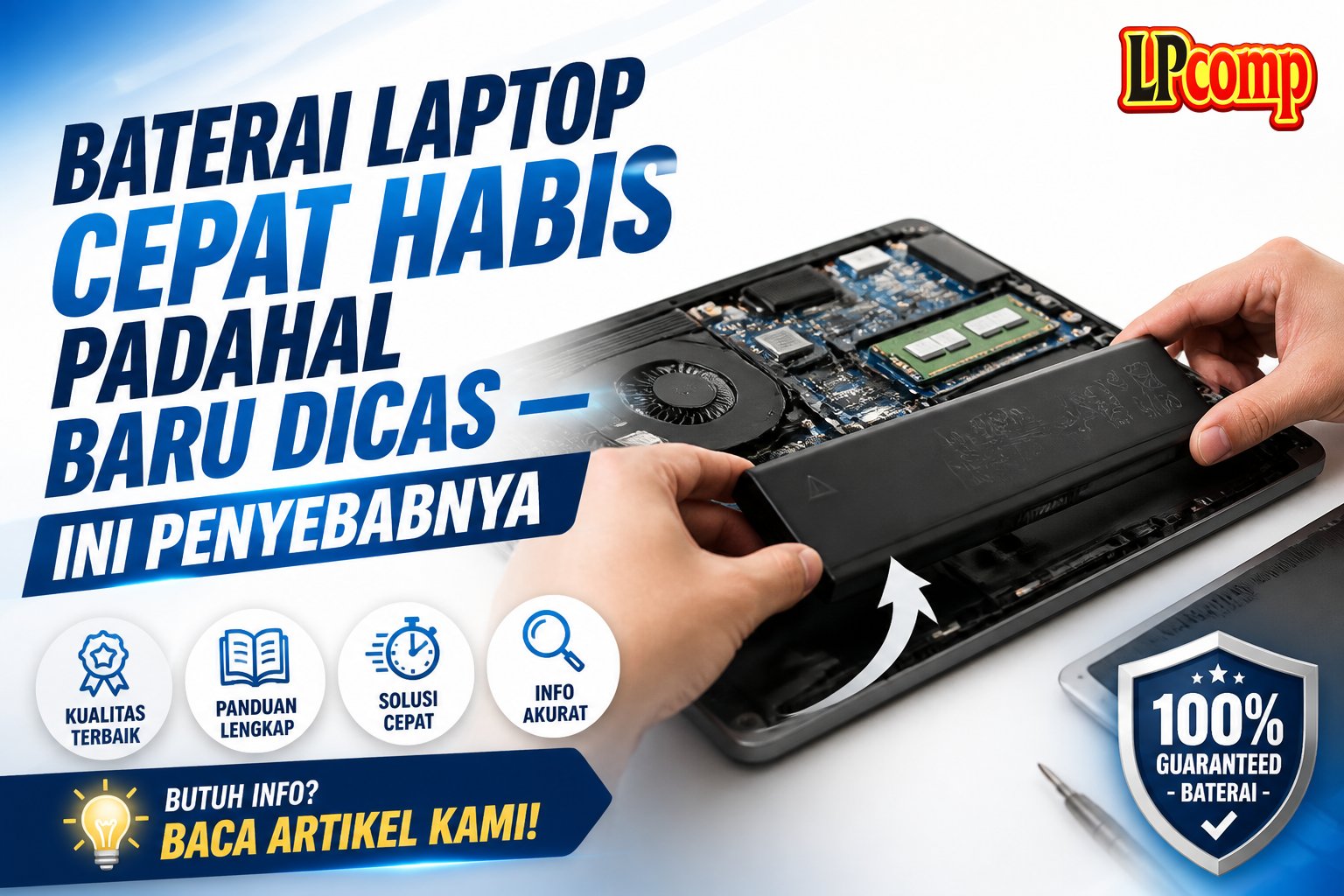 Baterai Laptop Cepat Habis Padahal Baru Dicas — Ini Penyebabnya