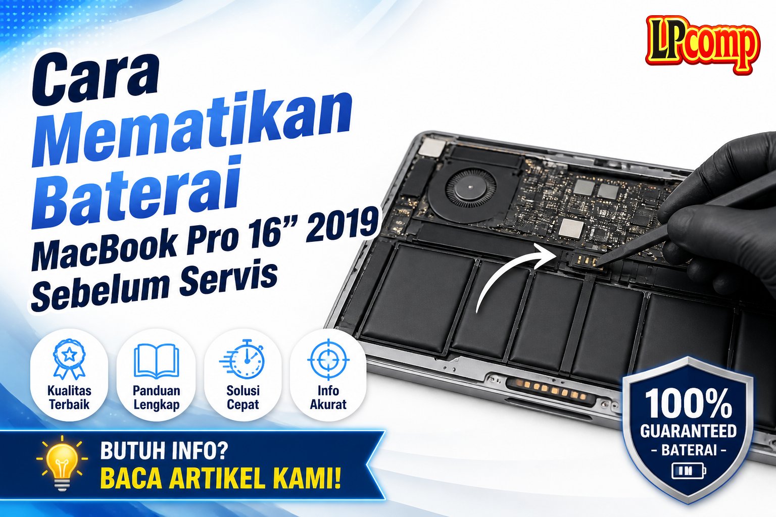Cara Mematikan Baterai MacBook Pro 16" 2019 Sebelum Servis