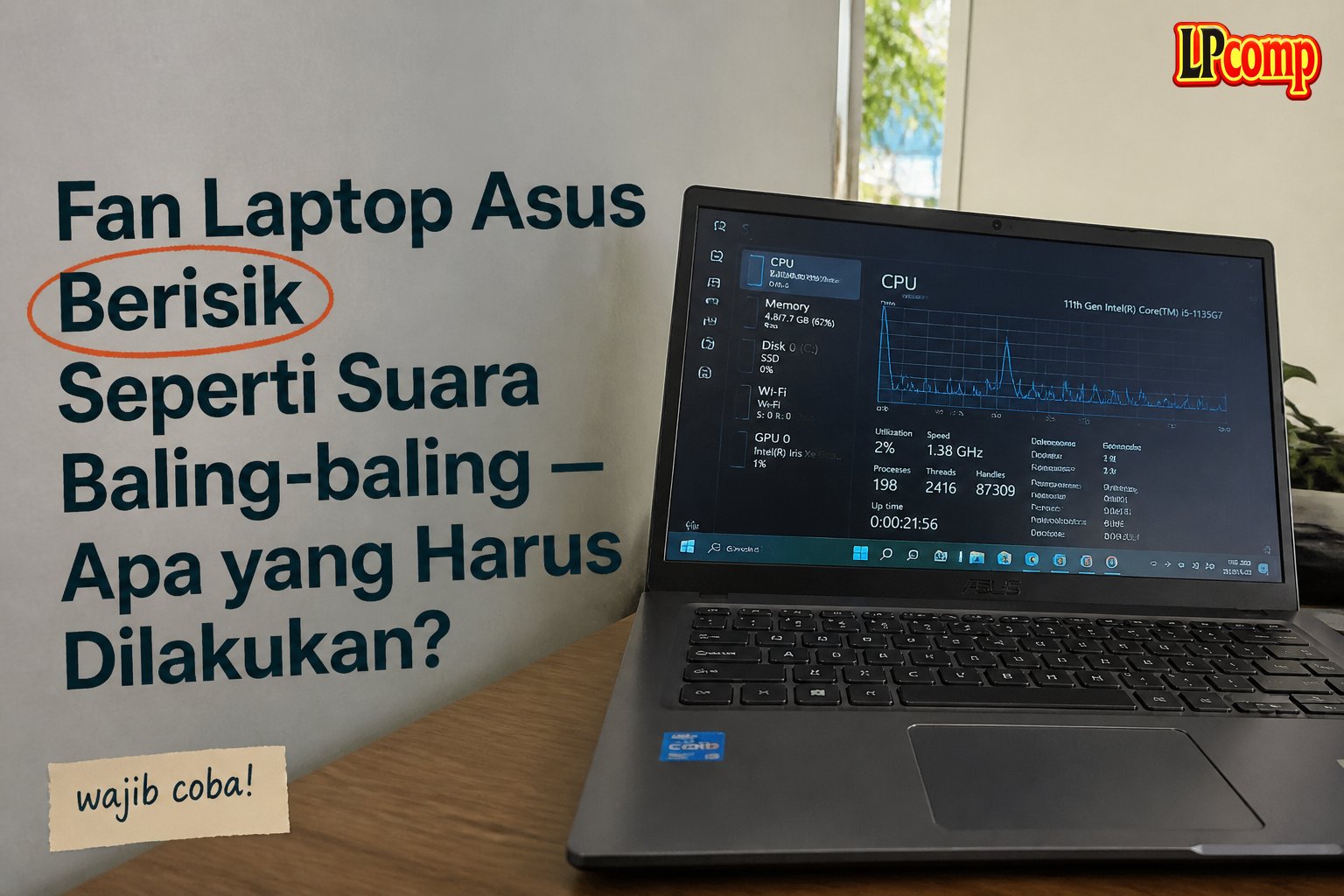 Fan Laptop Asus Berisik Seperti Suara Baling-baling — Apa yang Harus Dilakukan?
