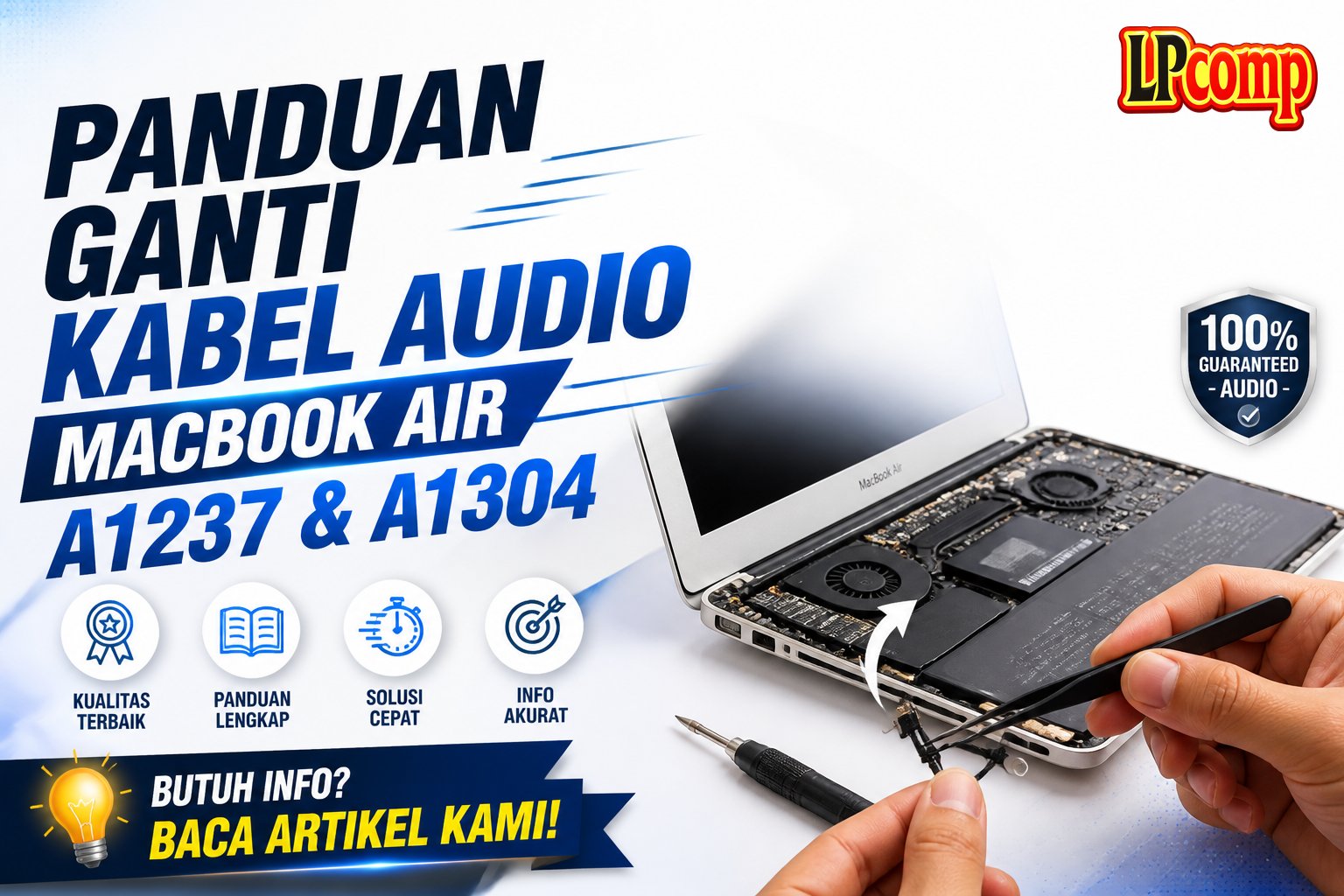 Panduan Ganti Kabel Audio MacBook Air A1237 & A1304