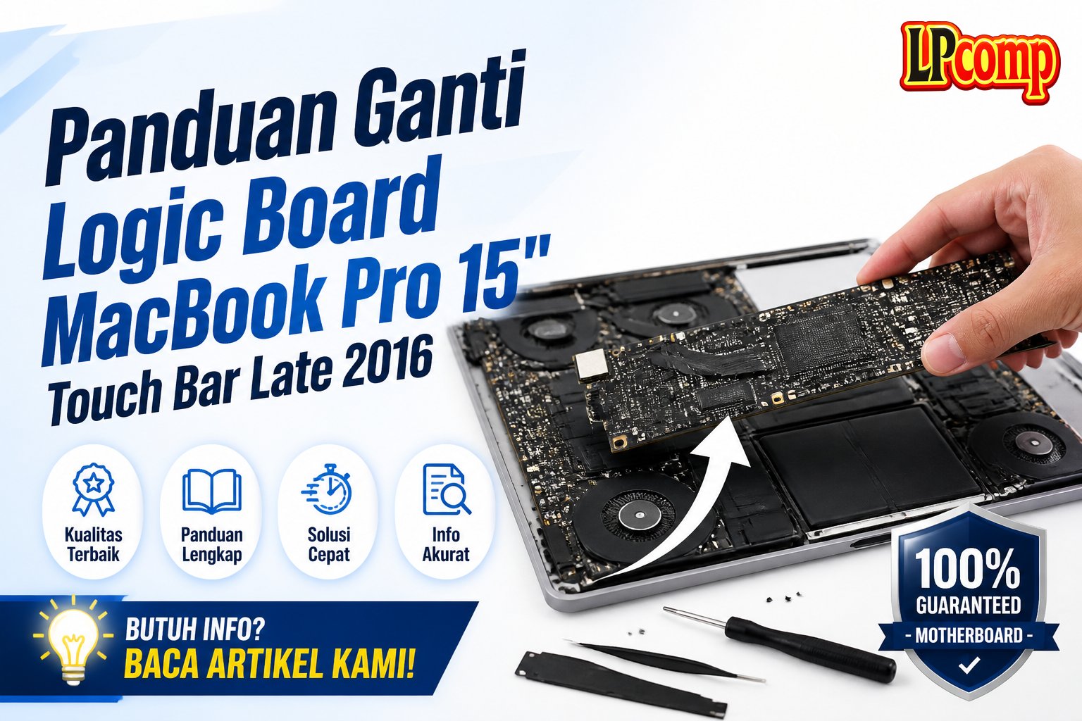 Panduan Ganti Logic Board MacBook Pro 15" Touch Bar Late 2016