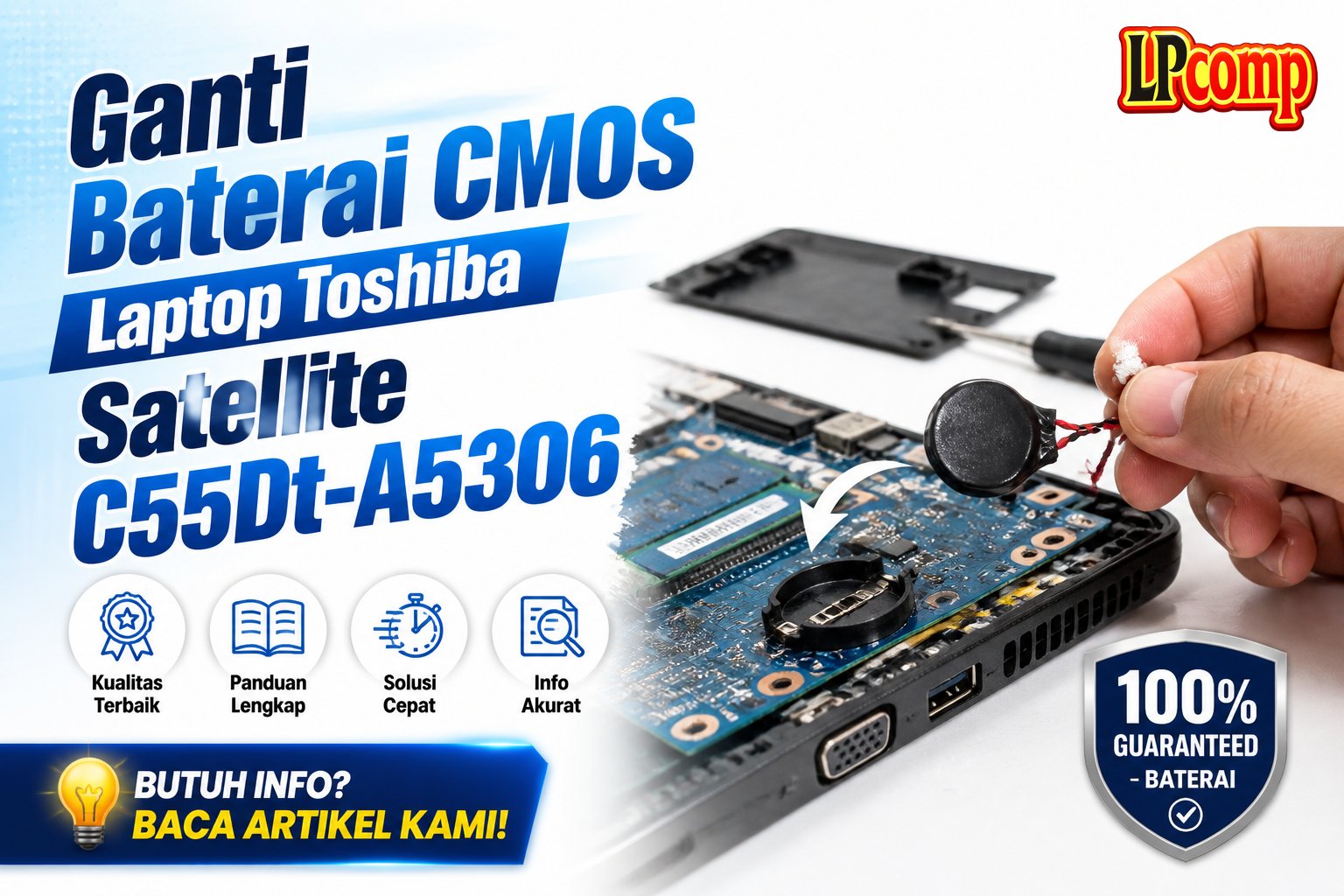 Ganti Baterai CMOS Laptop Toshiba Satellite C55Dt-A5306