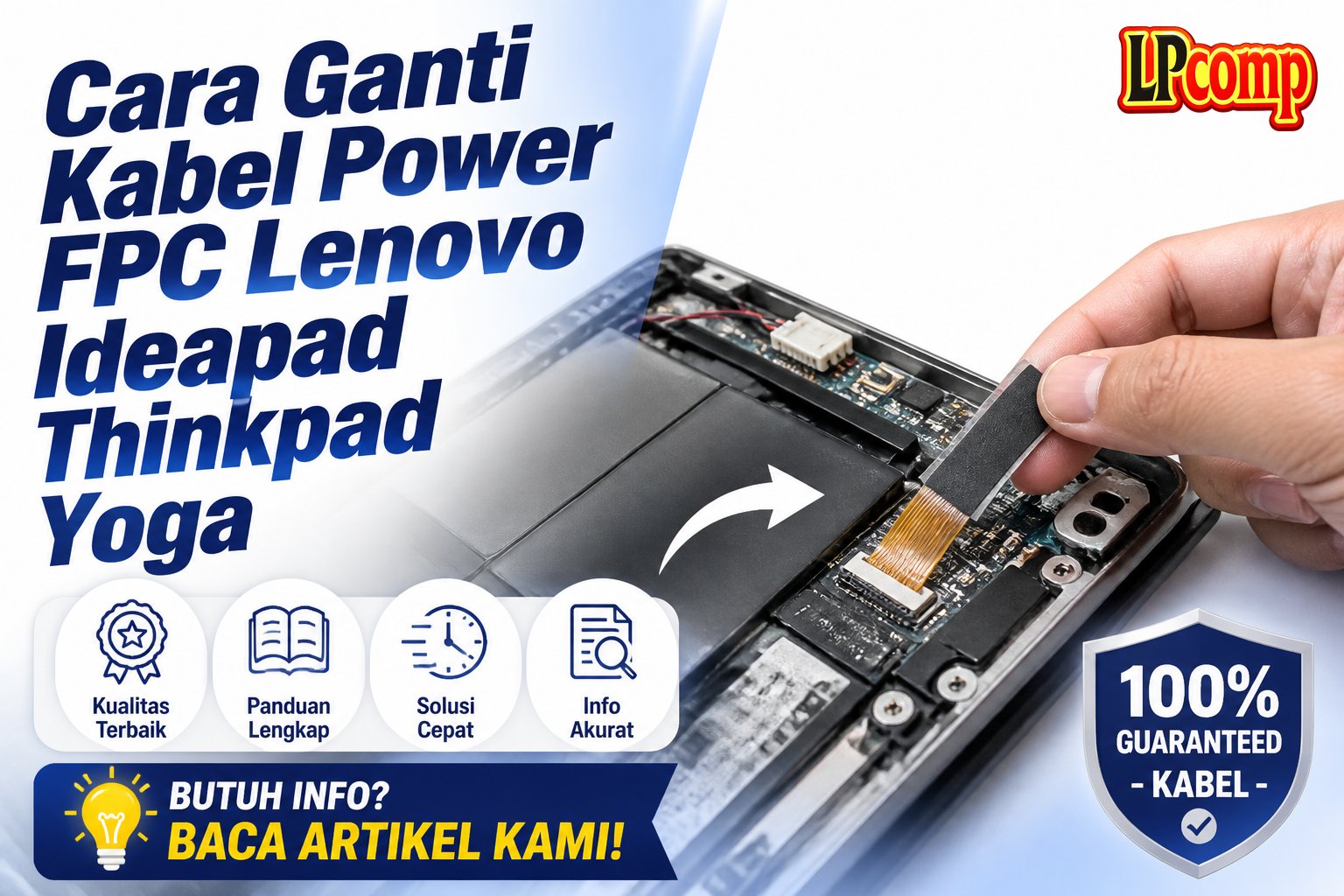 Cara Ganti Kabel Power FPC Lenovo Ideapad Thinkpad Yoga