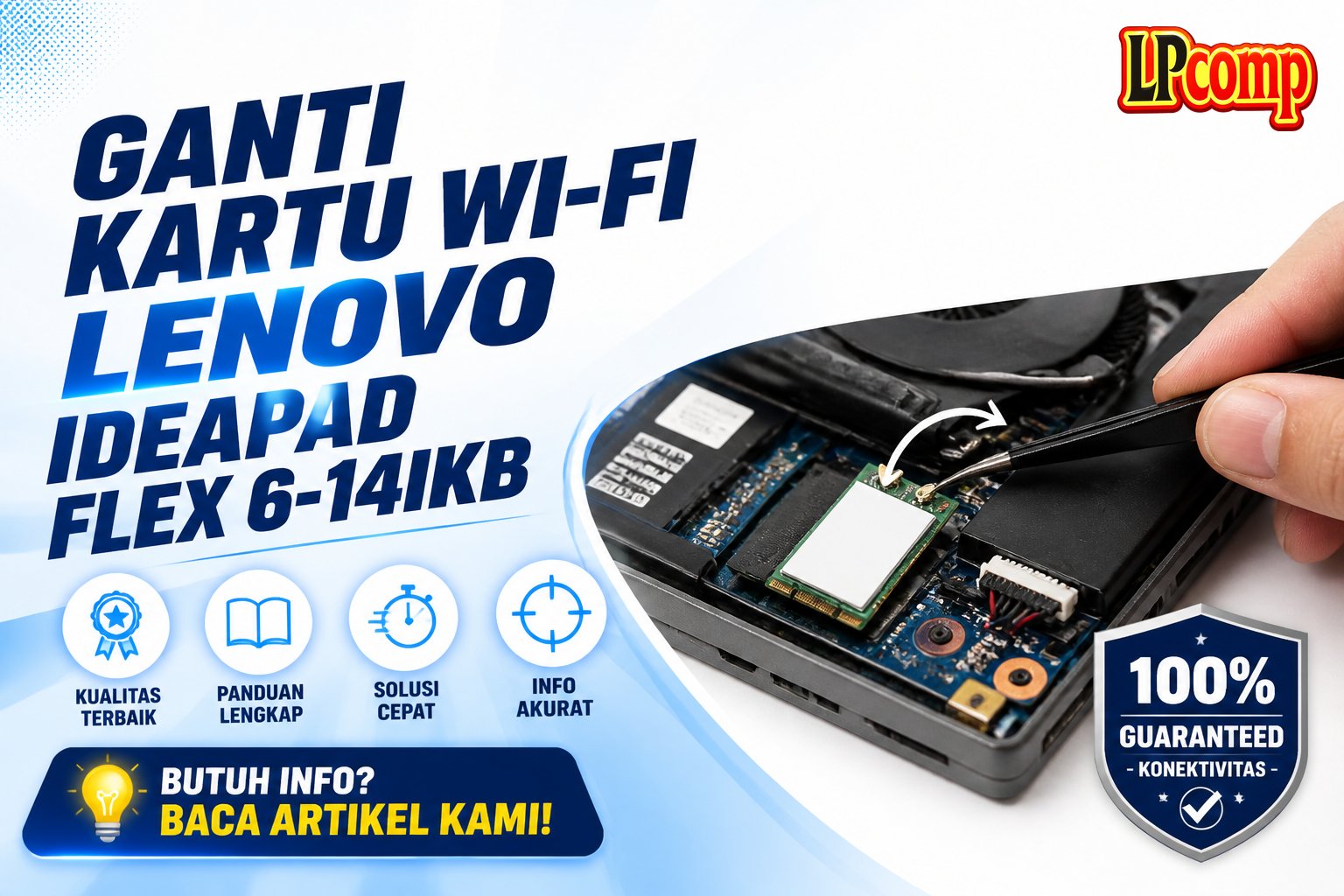 Ganti Kartu Wi-Fi Lenovo IdeaPad Flex 6-14IKB