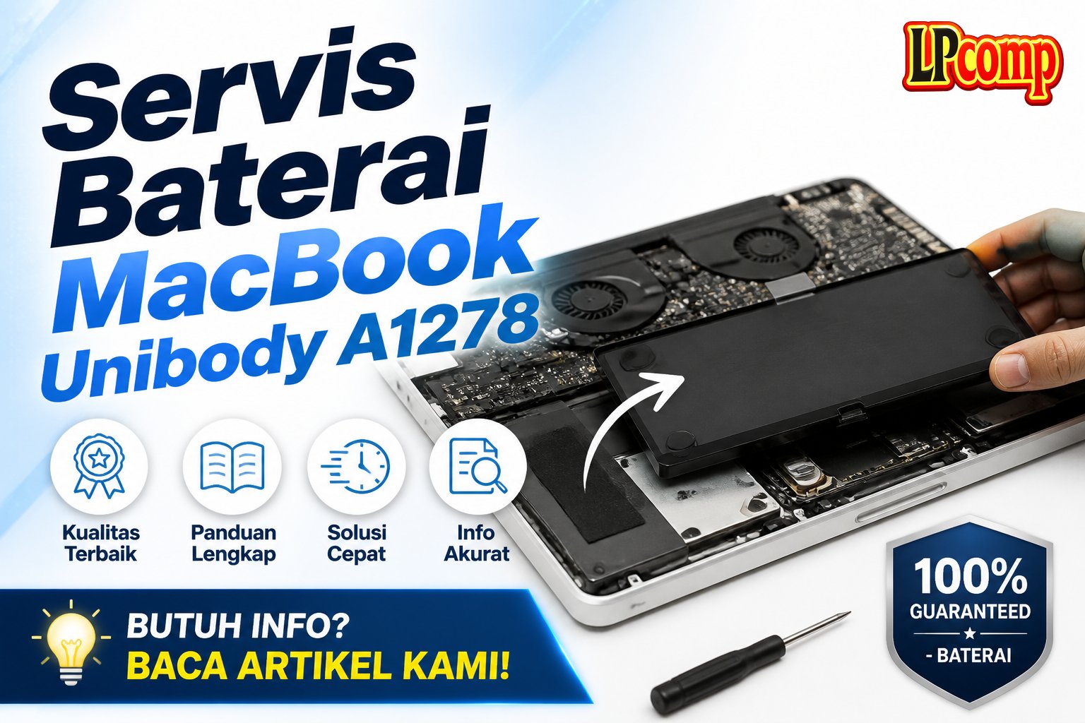 Servis Baterai MacBook Unibody A1278