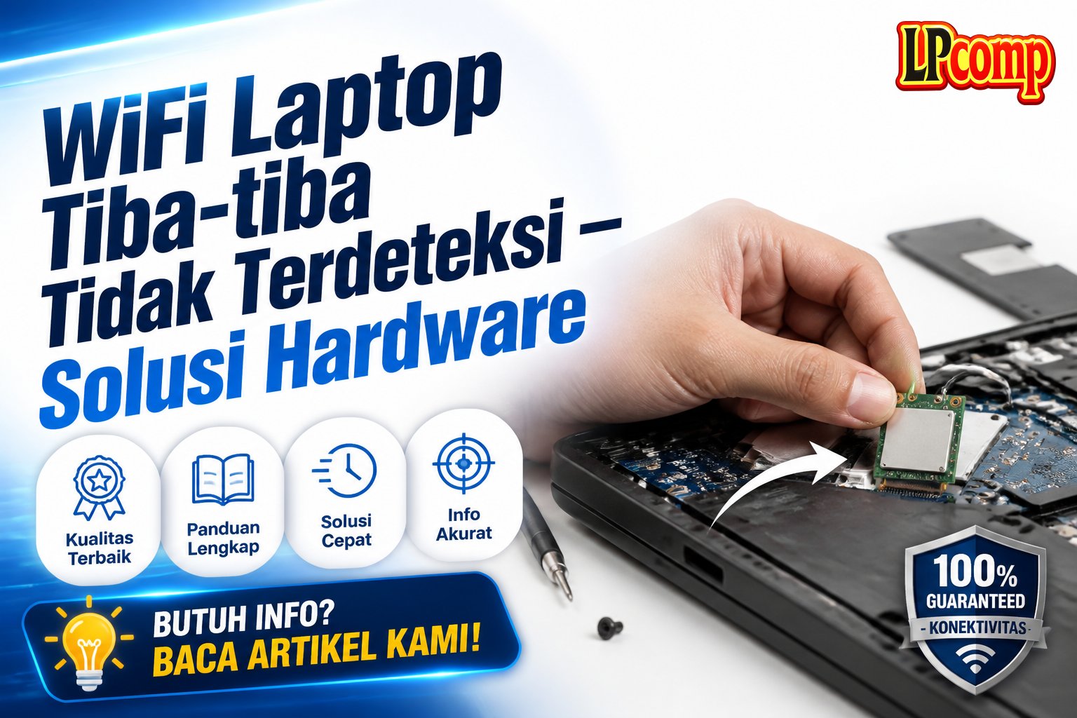 WiFi Laptop Tiba-tiba Tidak Terdeteksi — Solusi Hardware