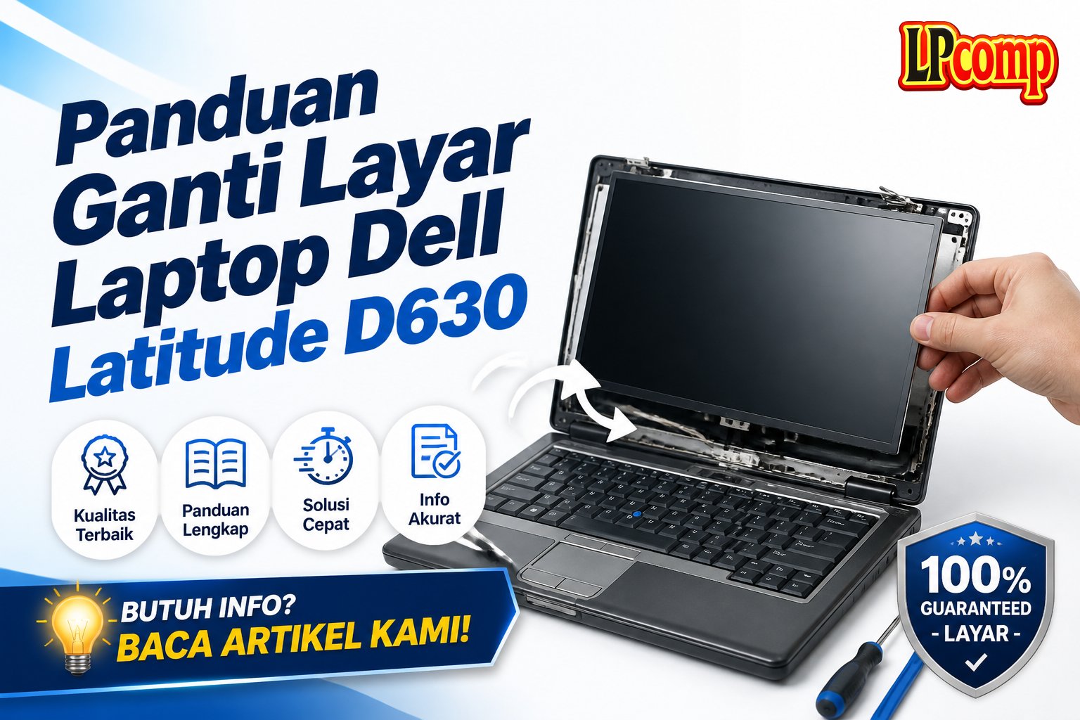 Panduan Ganti Layar Laptop Dell Latitude D630