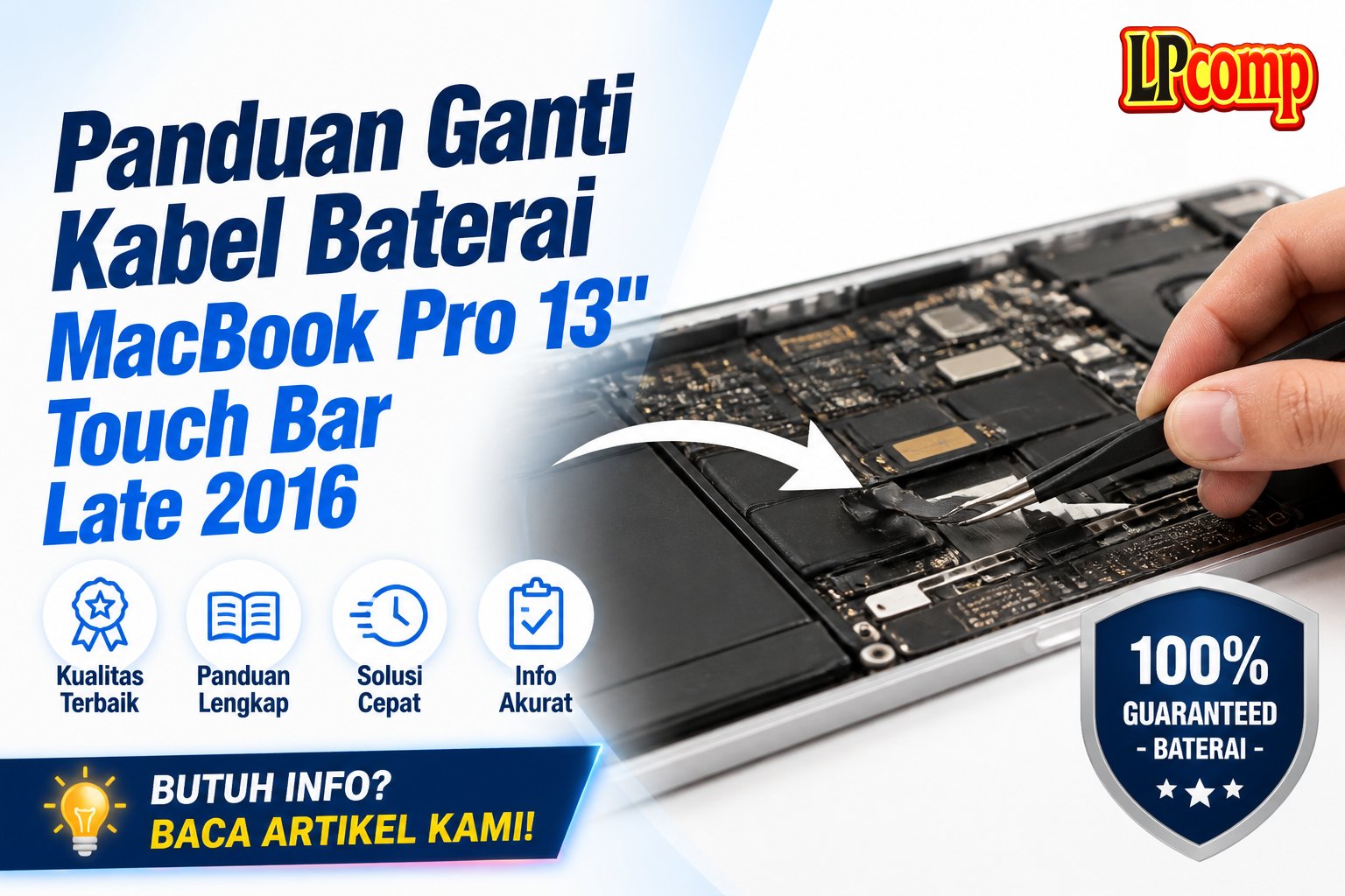 Panduan Ganti Kabel Baterai MacBook Pro 13" Touch Bar Late 2016