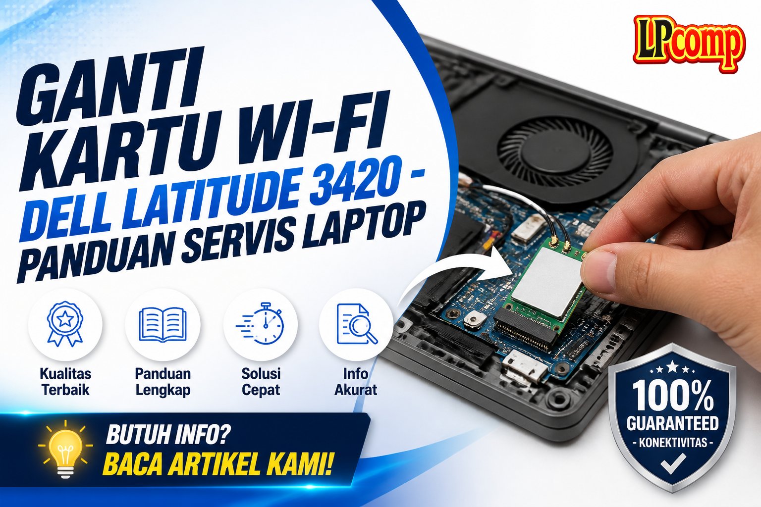 Ganti Kartu Wi-Fi Dell Latitude 3420 - Panduan Servis Laptop