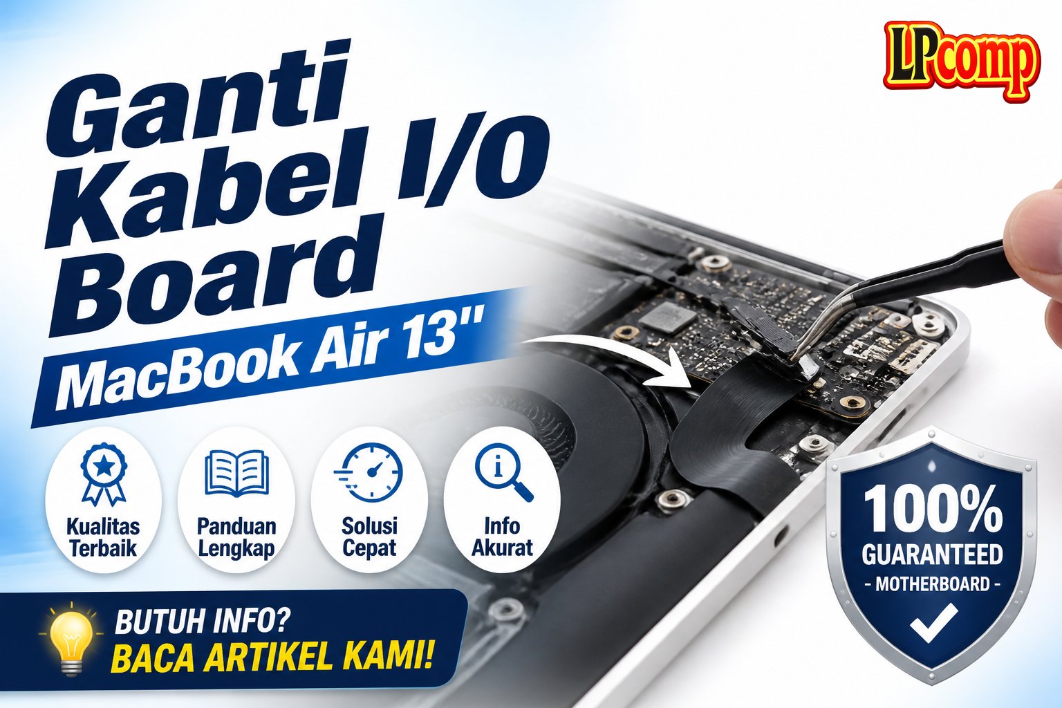 Ganti Kabel I/O Board MacBook Air 13"