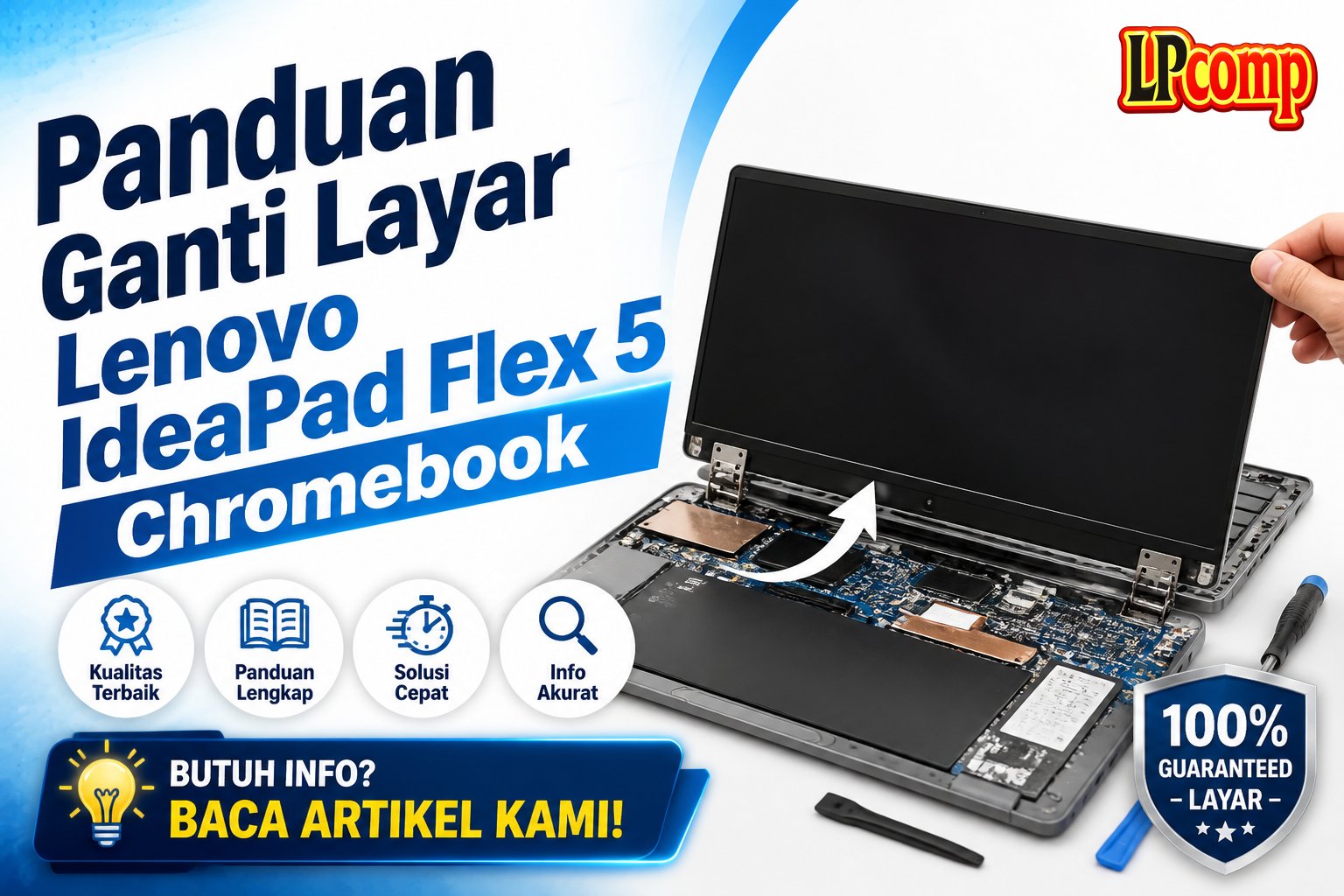 Panduan Ganti Layar Lenovo IdeaPad Flex 5 Chromebook