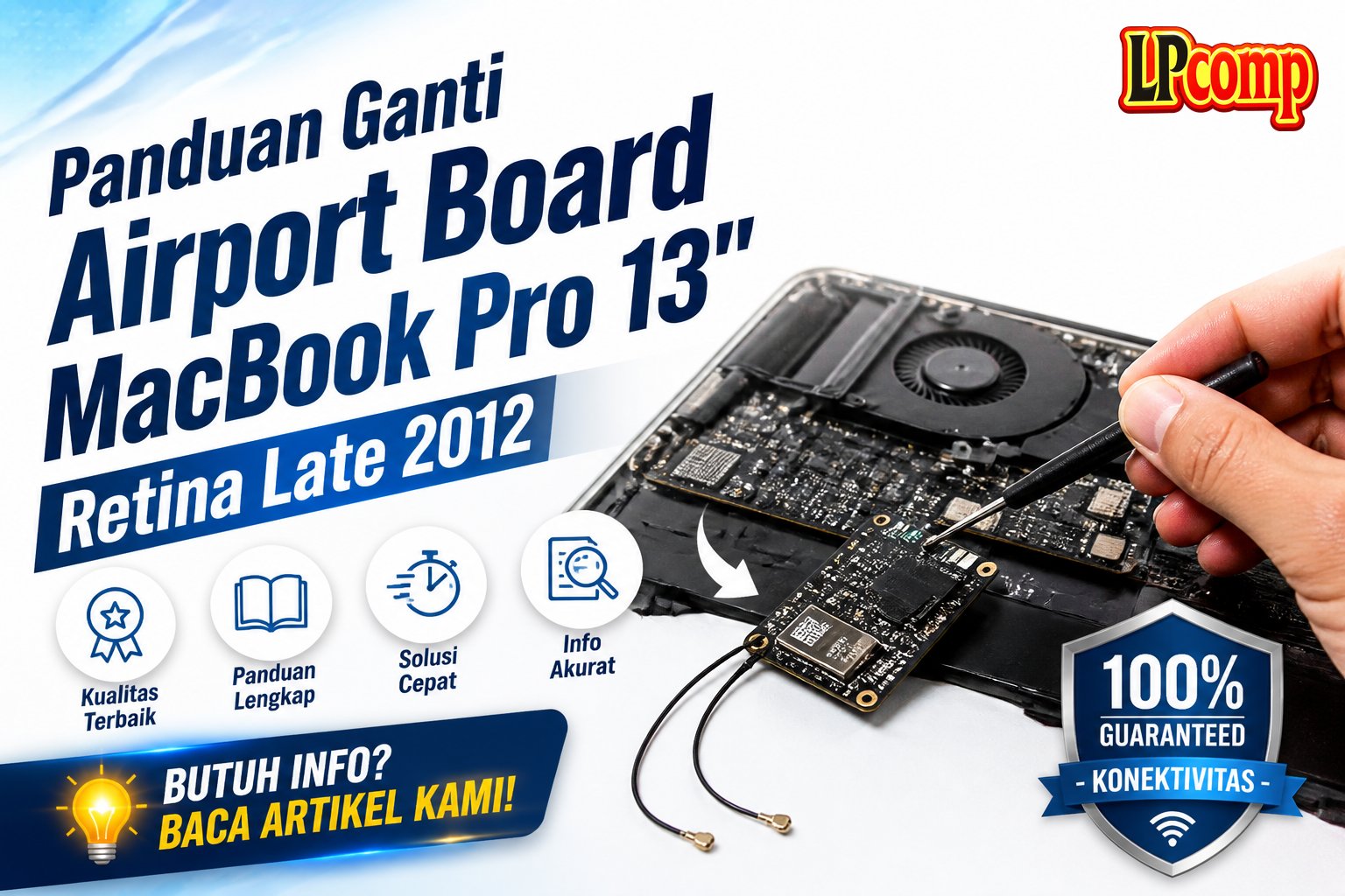 Panduan Ganti Airport Board MacBook Pro 13" Retina Late 2012