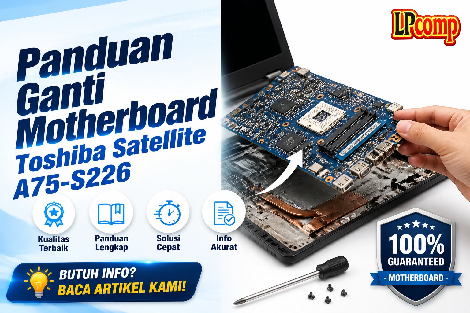 Panduan Ganti Motherboard Toshiba Satellite A75-S226