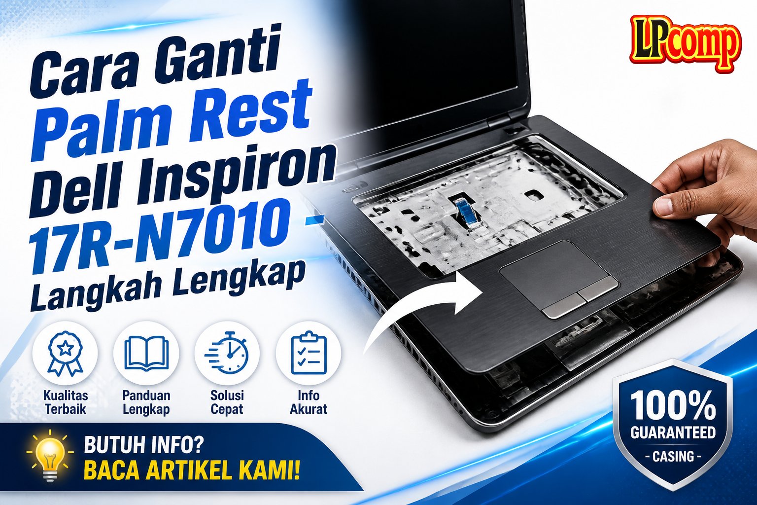 Cara Ganti Palm Rest Dell Inspiron 17R-N7010 - Langkah Lengkap