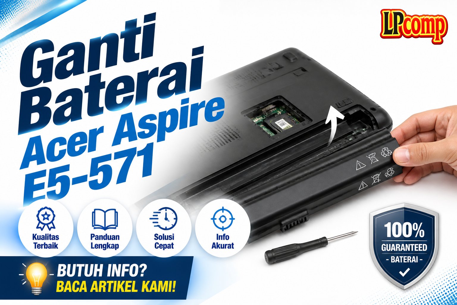 Ganti Baterai Acer Aspire E5-571