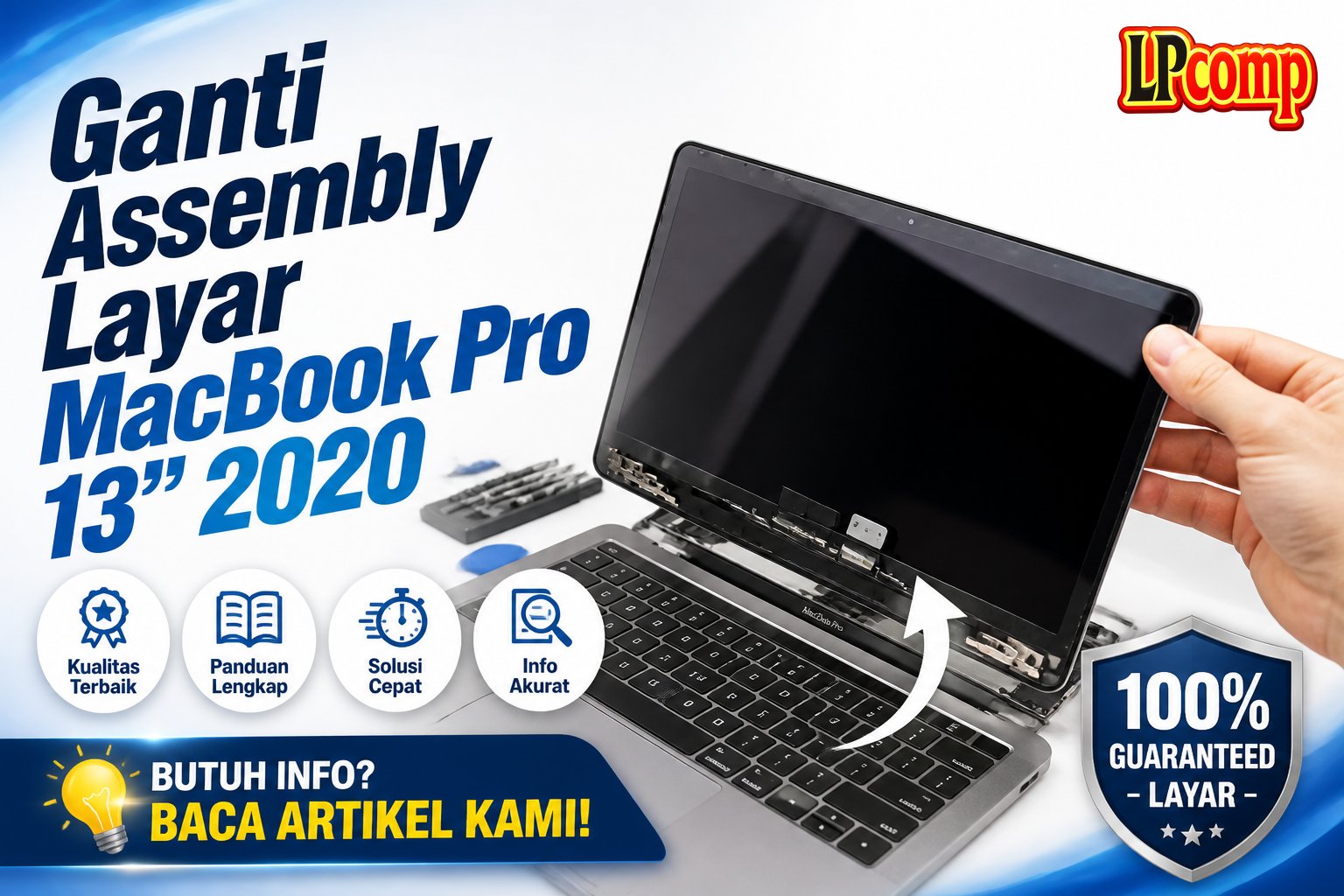 Ganti Assembly Layar MacBook Pro 13" 2020
