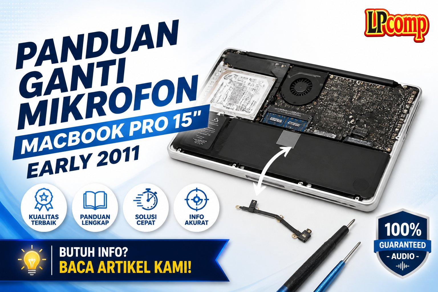 Panduan Ganti Mikrofon MacBook Pro 15" Early 2011