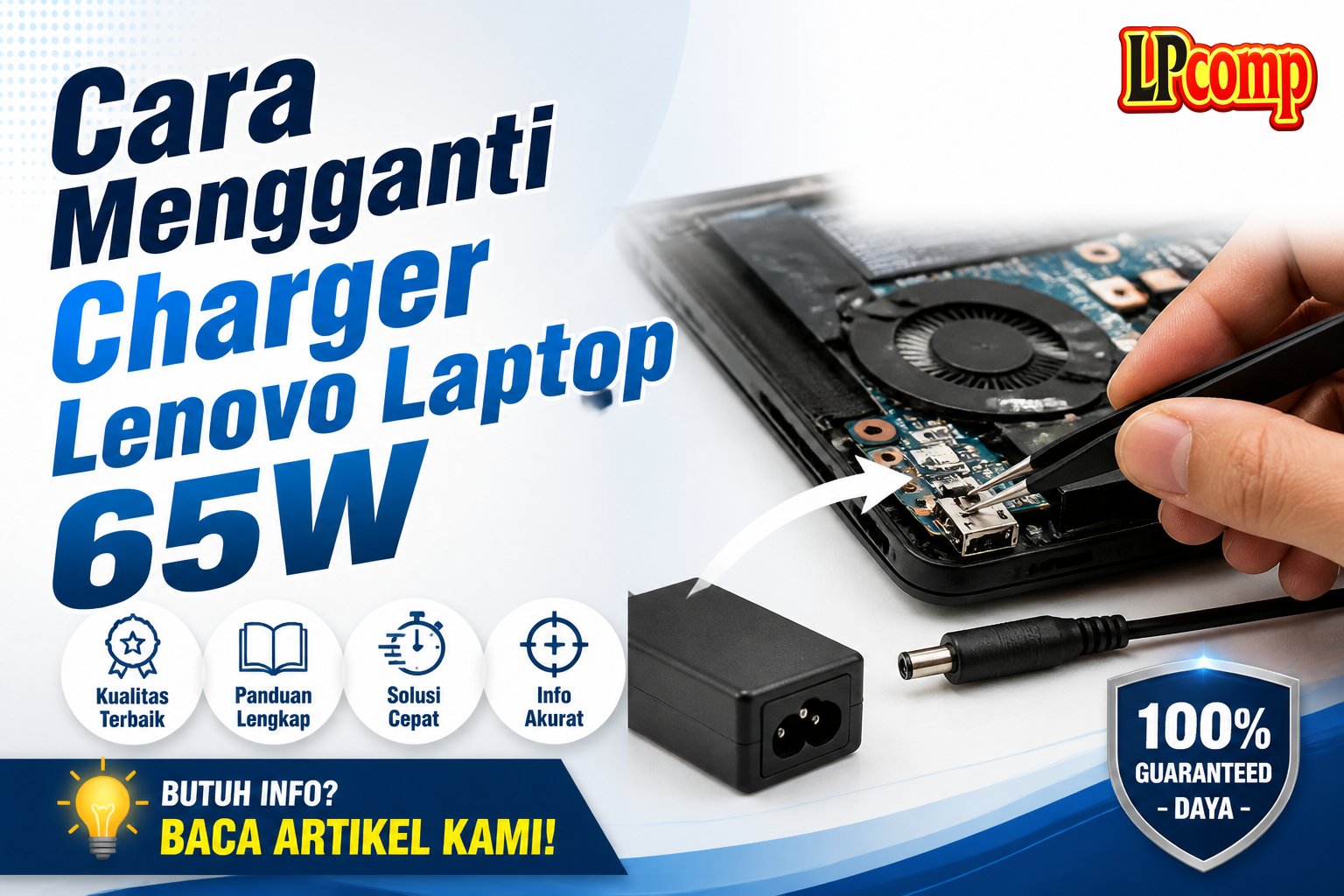 Cara Mengganti Charger Lenovo Laptop 65W