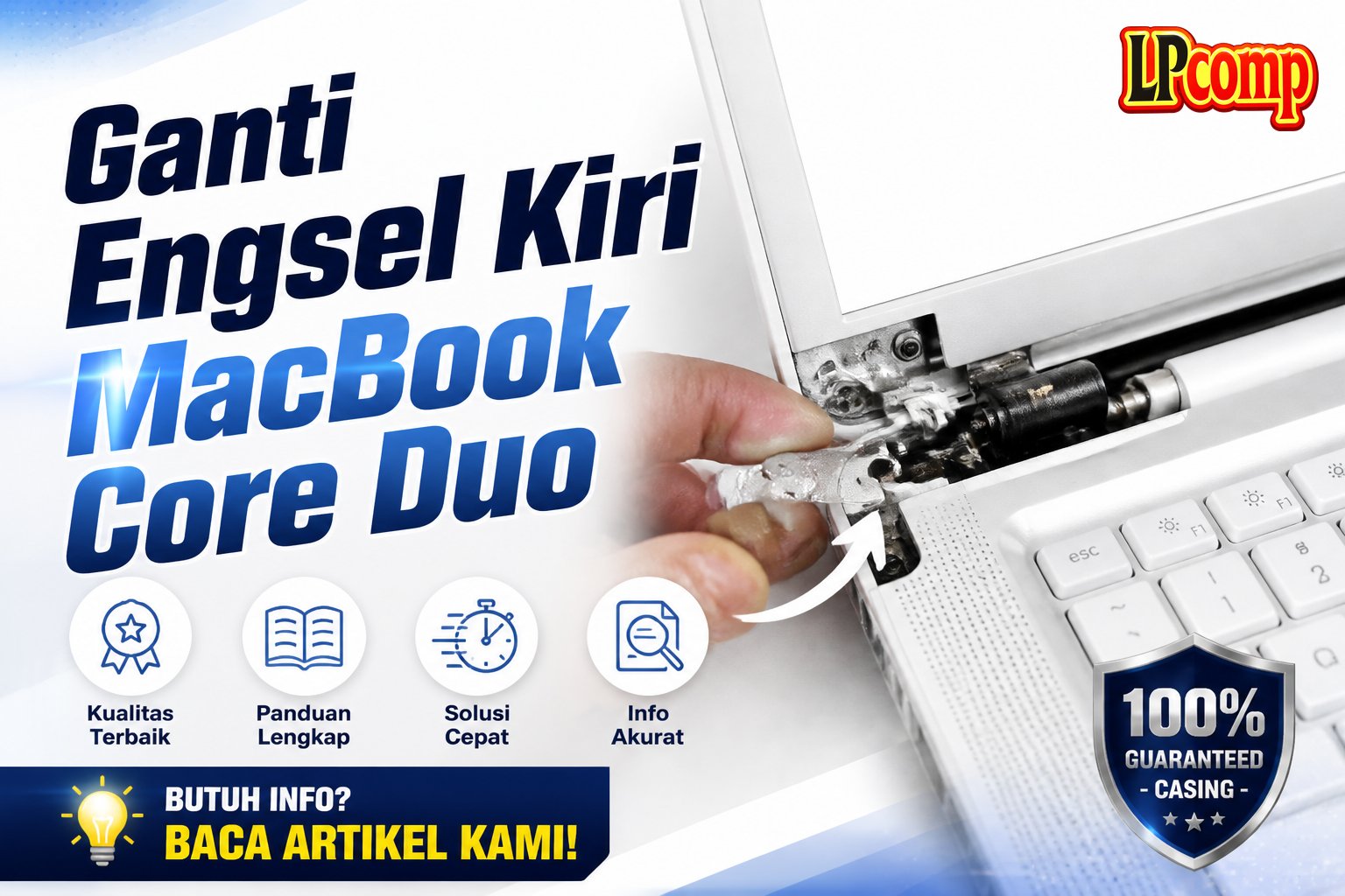 Ganti Engsel Kiri MacBook Core Duo