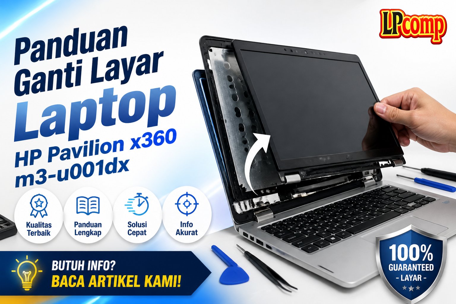 Panduan Ganti Layar Laptop HP Pavilion x360 m3-u001dx