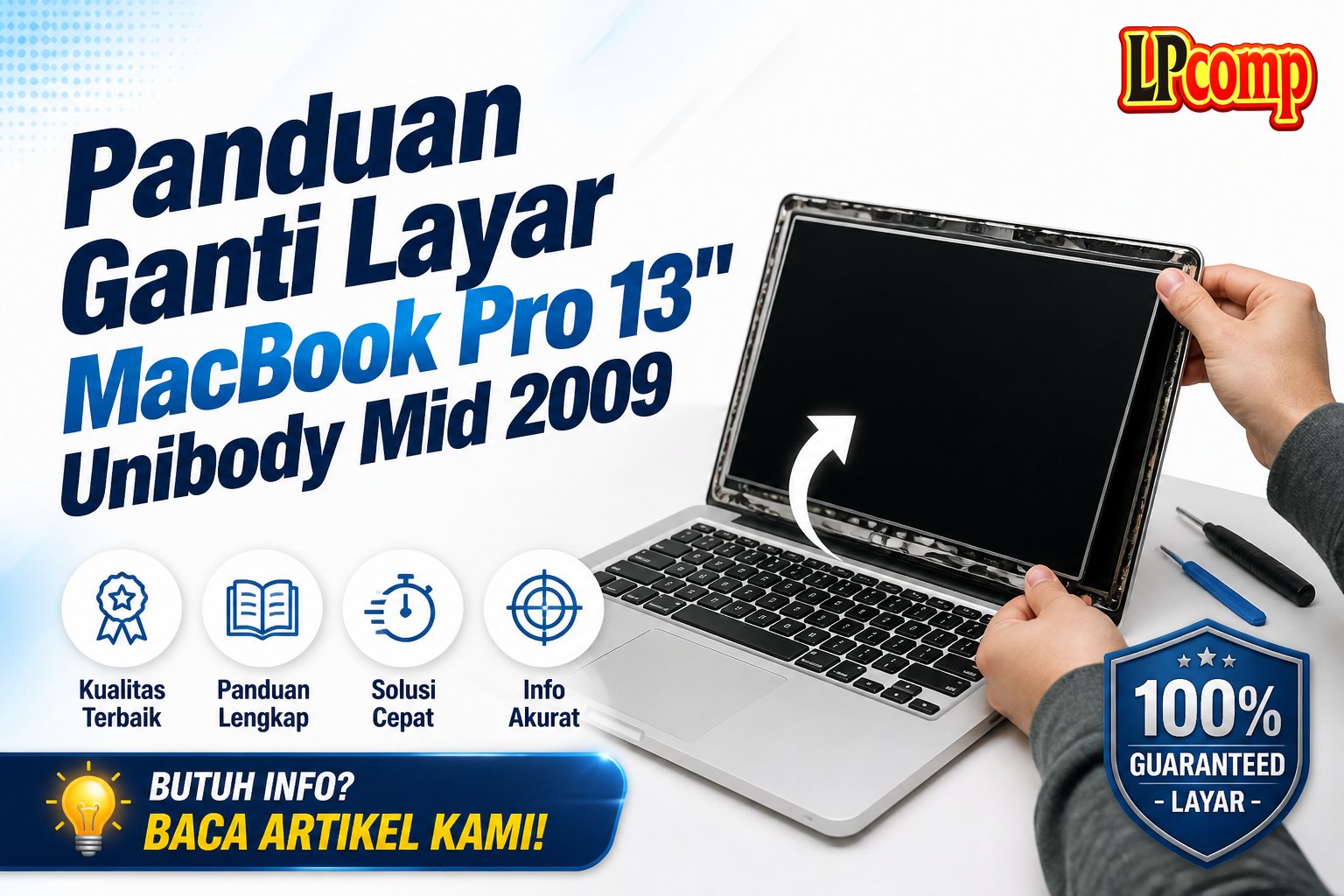 Panduan Ganti Layar MacBook Pro 13" Unibody Mid 2009