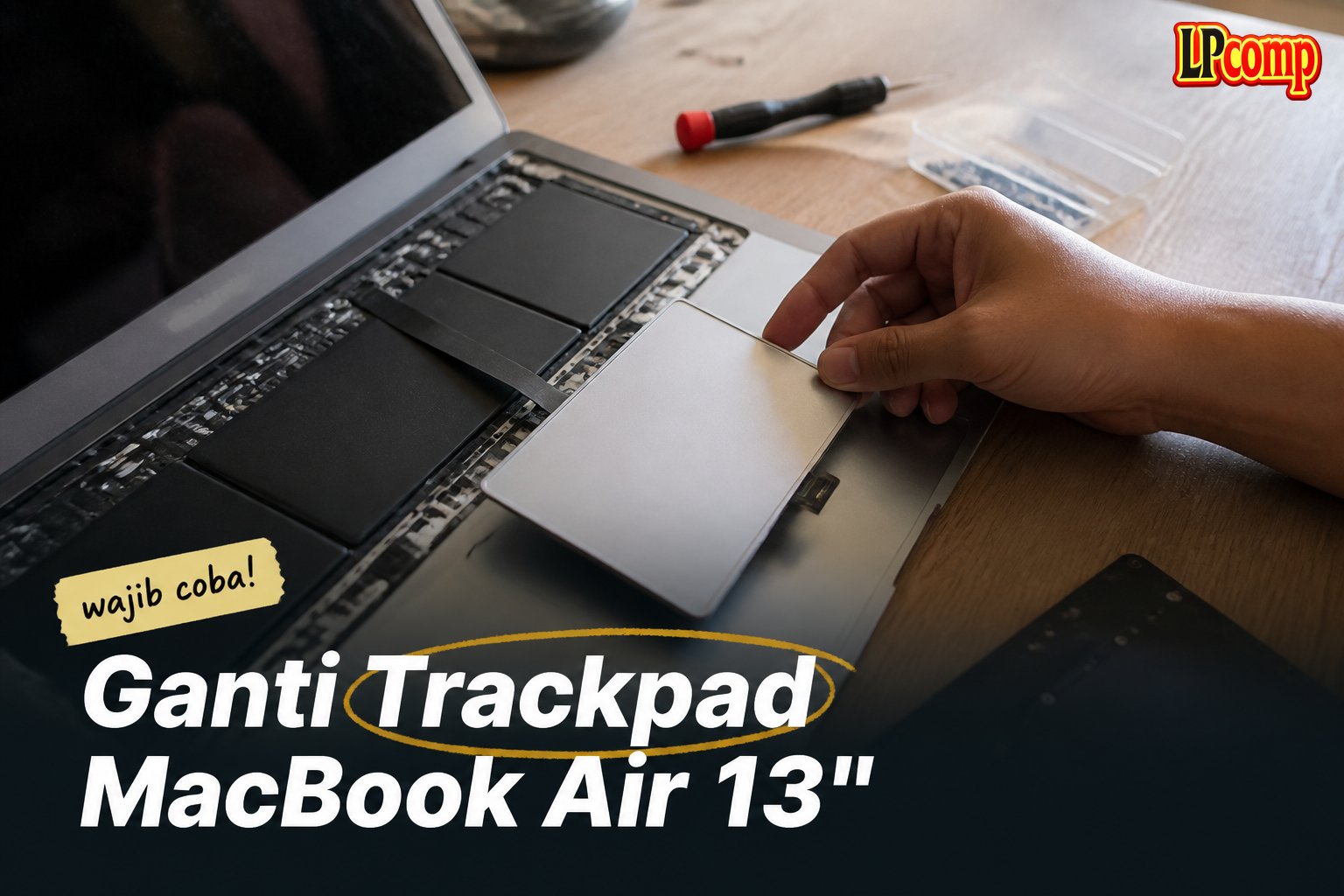 Ganti Trackpad MacBook Air 13"