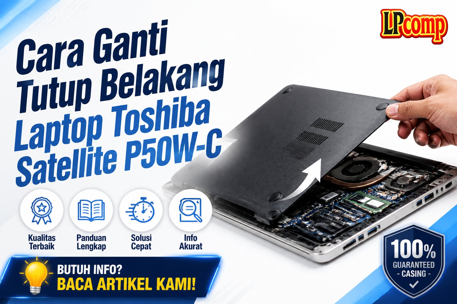 Cara Ganti Tutup Belakang Laptop Toshiba Satellite P50W-C