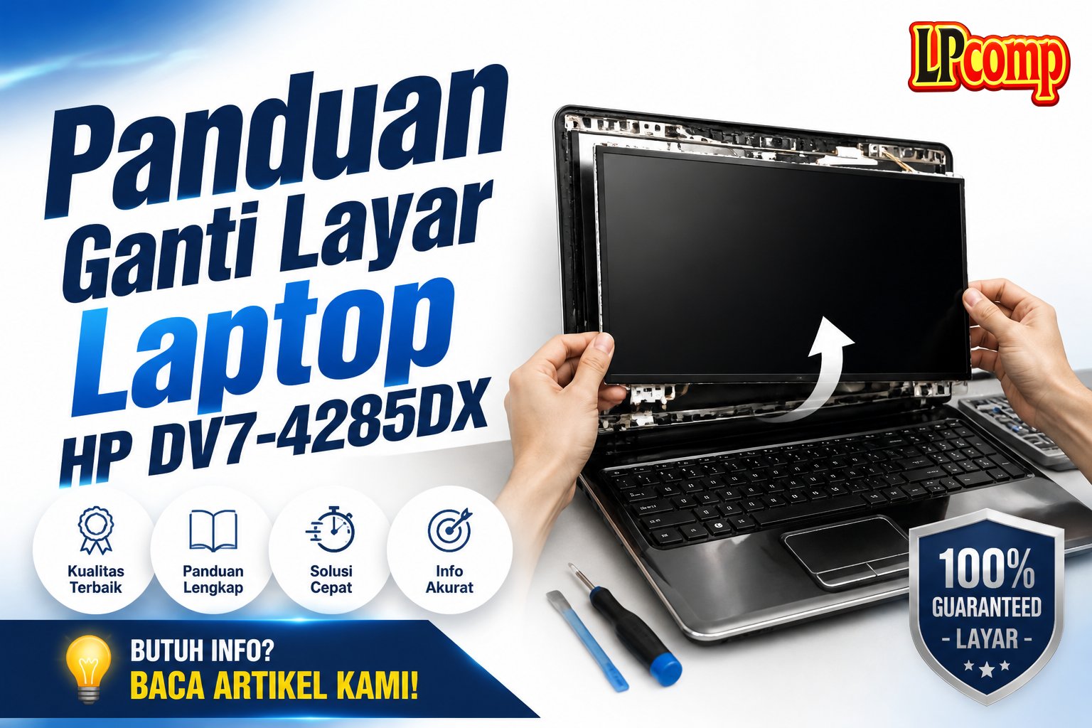 Panduan Ganti Layar Laptop HP DV7-4285DX