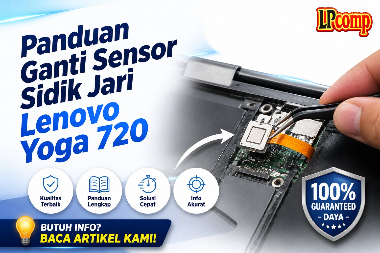 Panduan Ganti Sensor Sidik Jari Lenovo Yoga 720