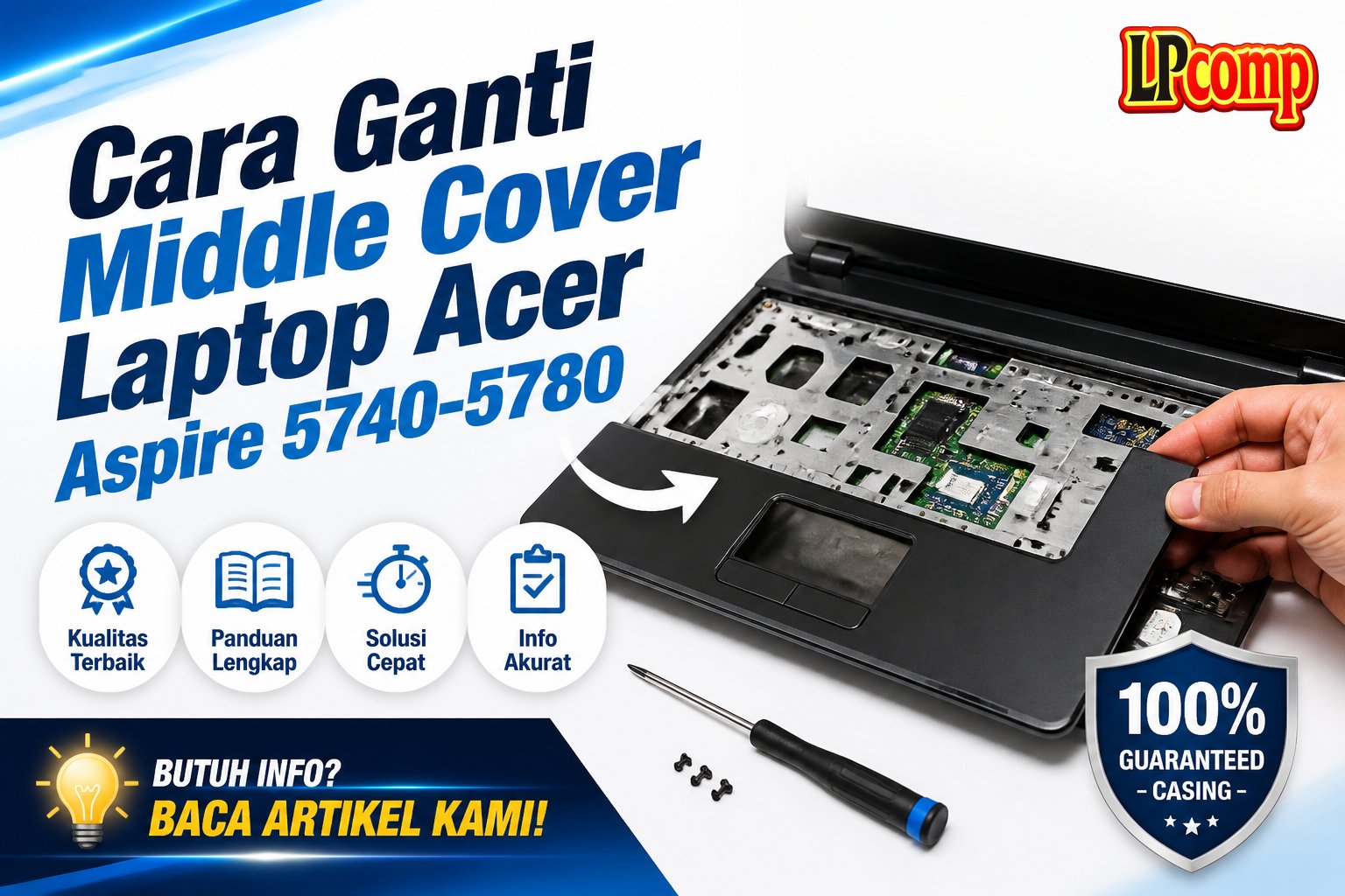 Cara Ganti Middle Cover Laptop Acer Aspire 5740-5780