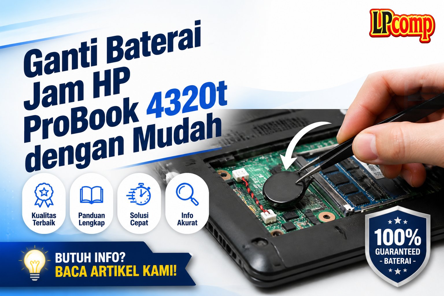Ganti Baterai Jam HP ProBook 4320t dengan Mudah