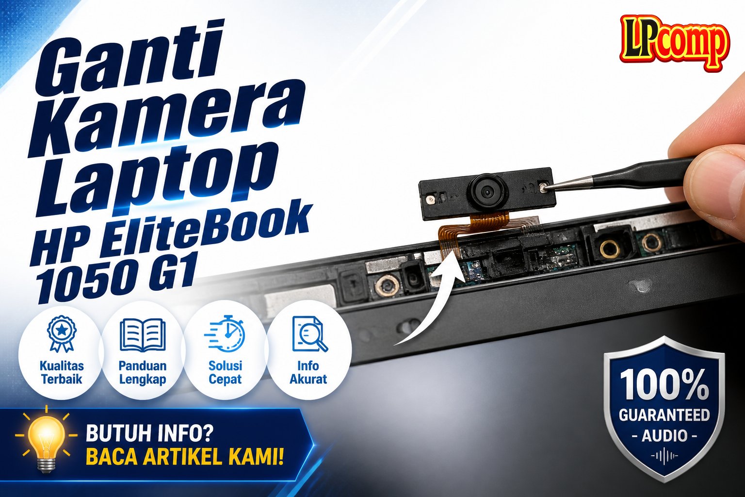 Ganti Kamera Laptop HP EliteBook 1050 G1