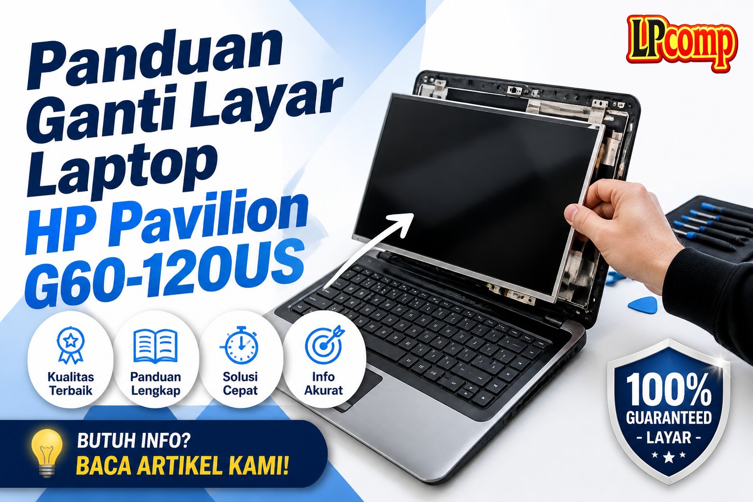 Panduan Ganti Layar Laptop HP Pavilion G60-120US