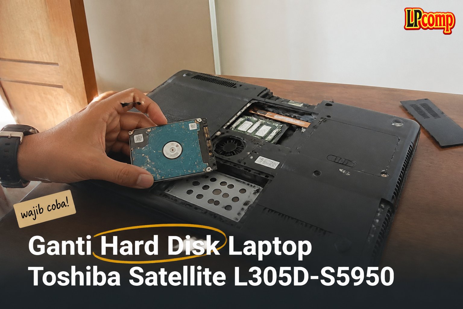 Ganti Hard Disk Laptop Toshiba Satellite L305D-S5950