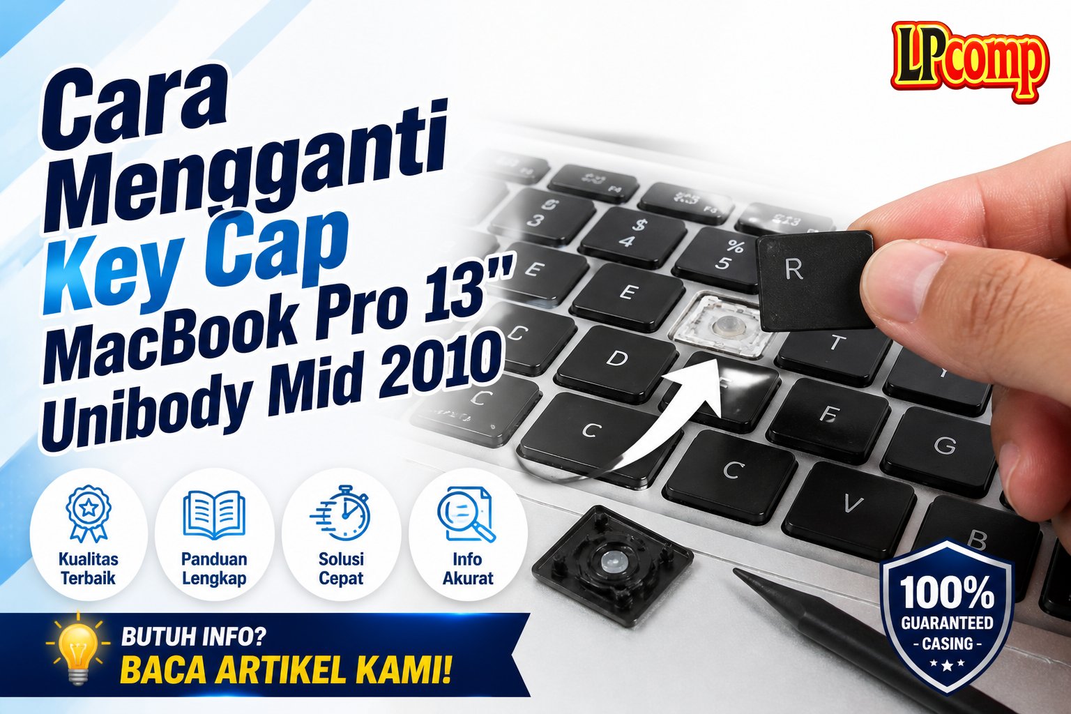 Cara Mengganti Key Cap MacBook Pro 13" Unibody Mid 2010