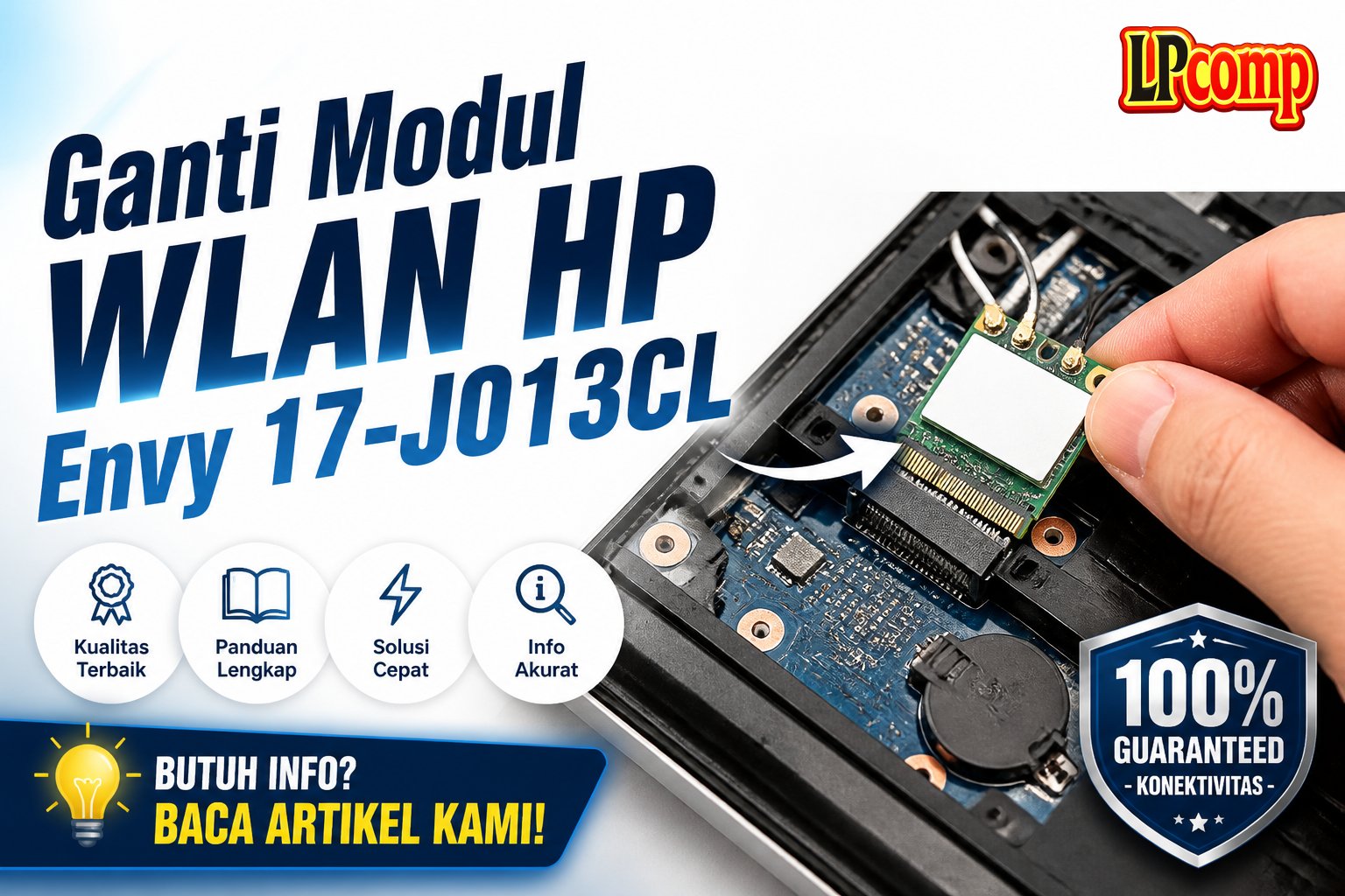 Ganti Modul WLAN HP Envy 17-J013CL