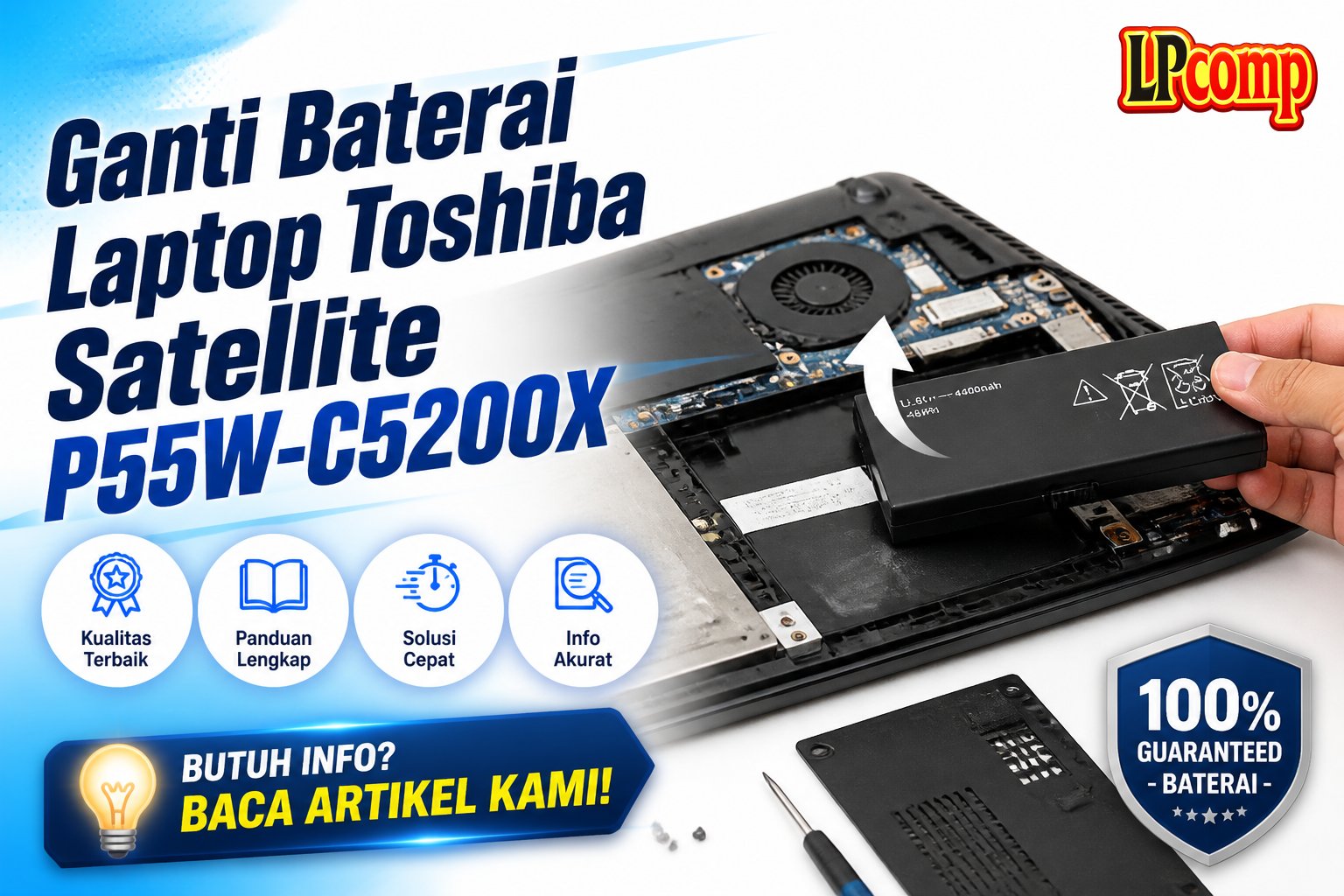 Ganti Baterai Laptop Toshiba Satellite P55W-C5200X