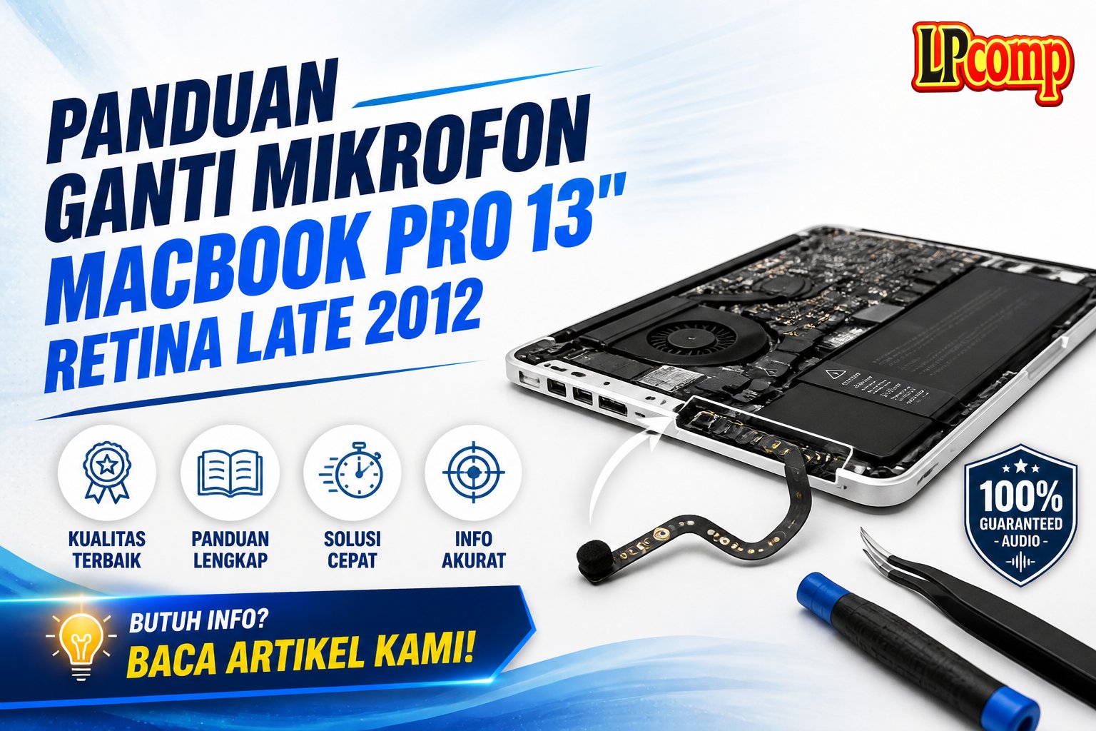 Panduan Ganti Mikrofon MacBook Pro 13" Retina Late 2012