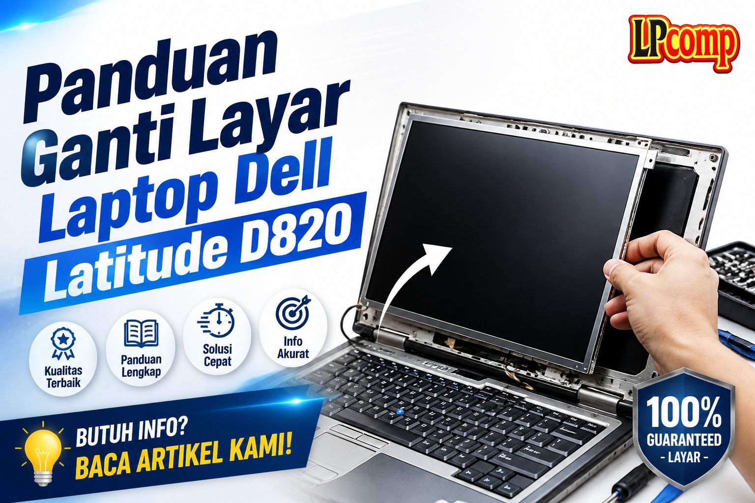 Panduan Ganti Layar Laptop Dell Latitude D820