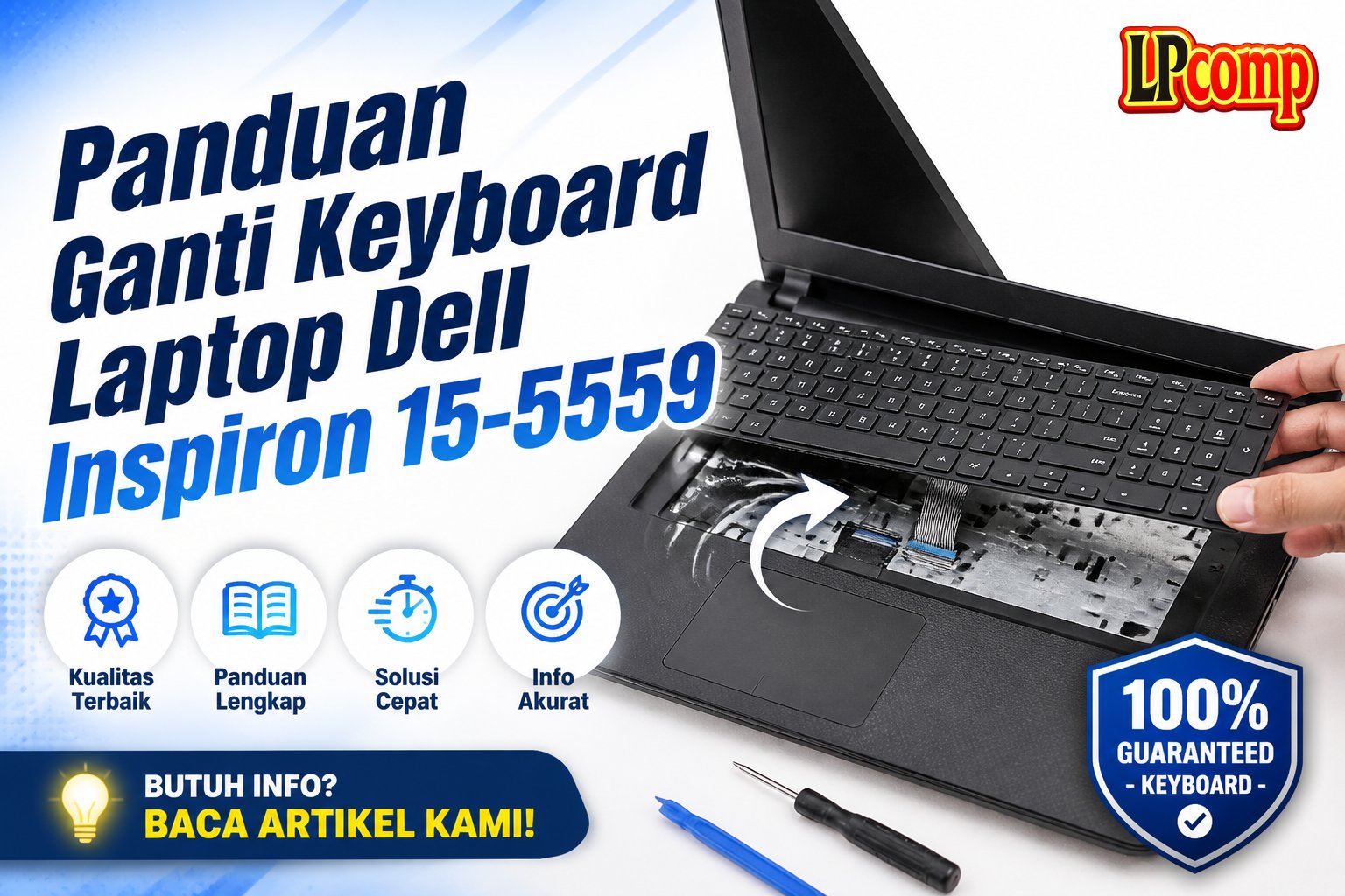Panduan Ganti Keyboard Laptop Dell Inspiron 15-5559