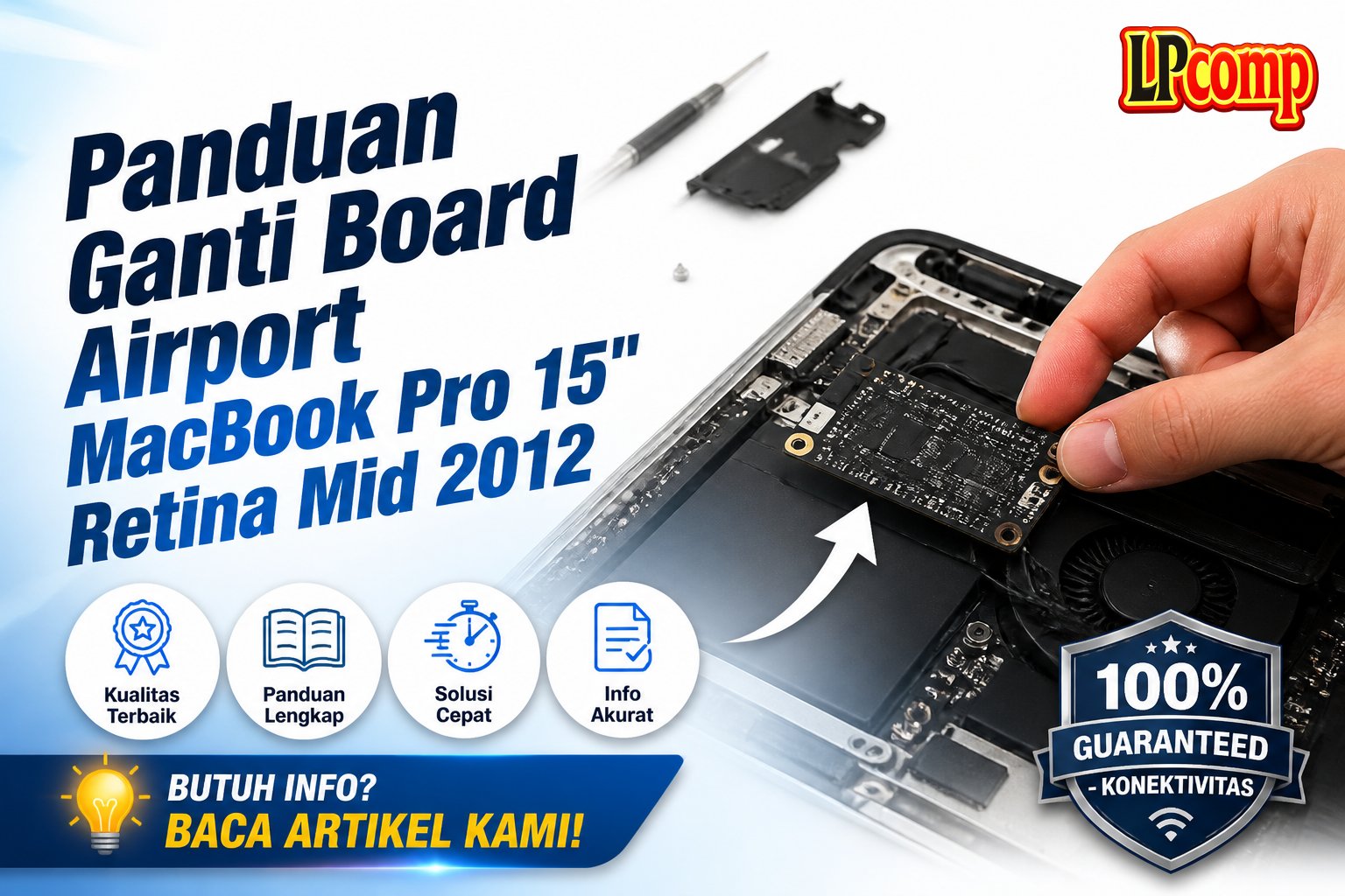 Panduan Ganti Board Airport MacBook Pro 15" Retina Mid 2012