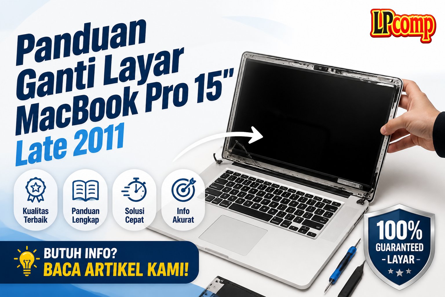 Panduan Ganti Layar MacBook Pro 15" Late 2011