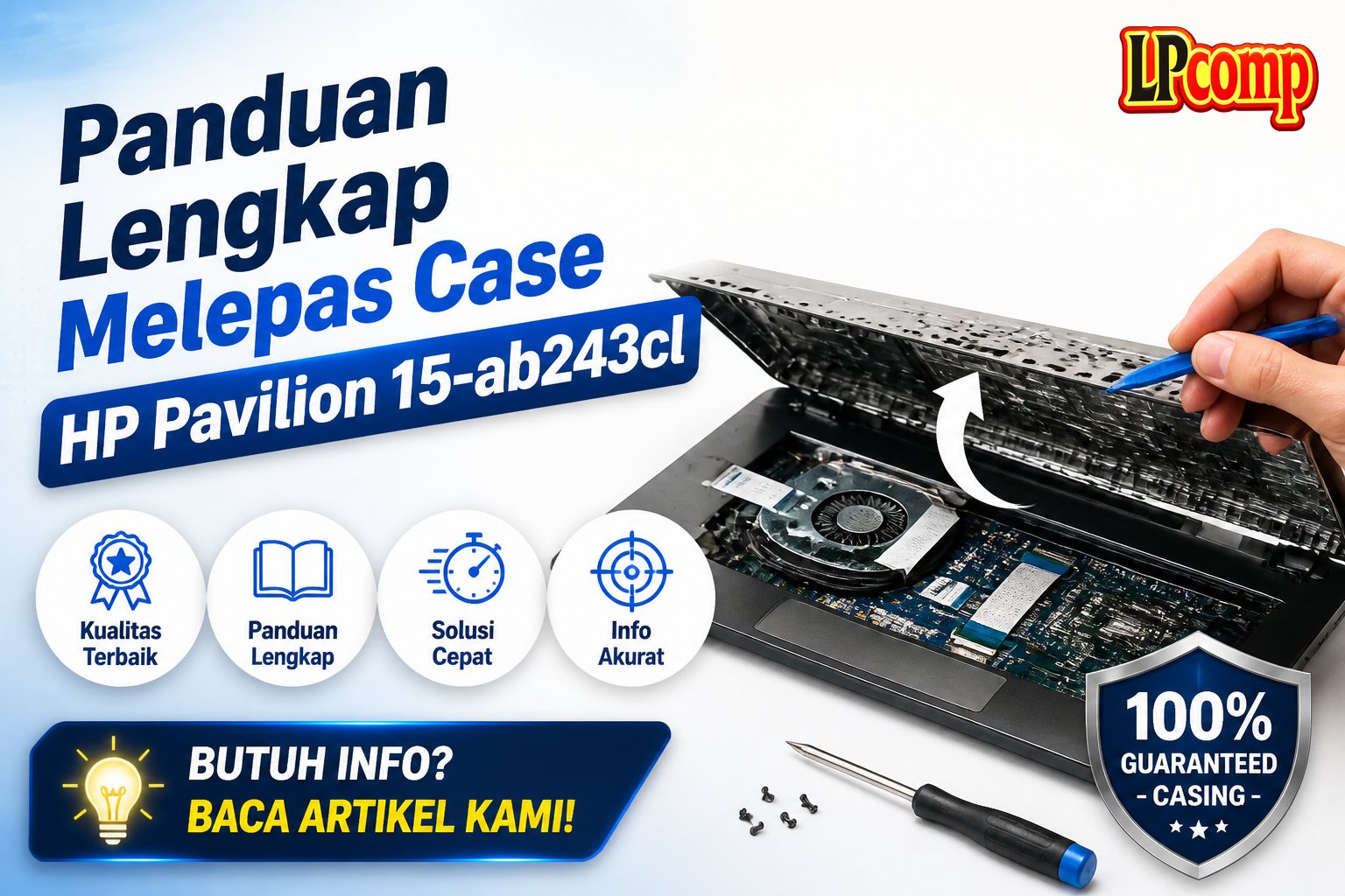 Panduan Lengkap Melepas Case HP Pavilion 15-ab243cl