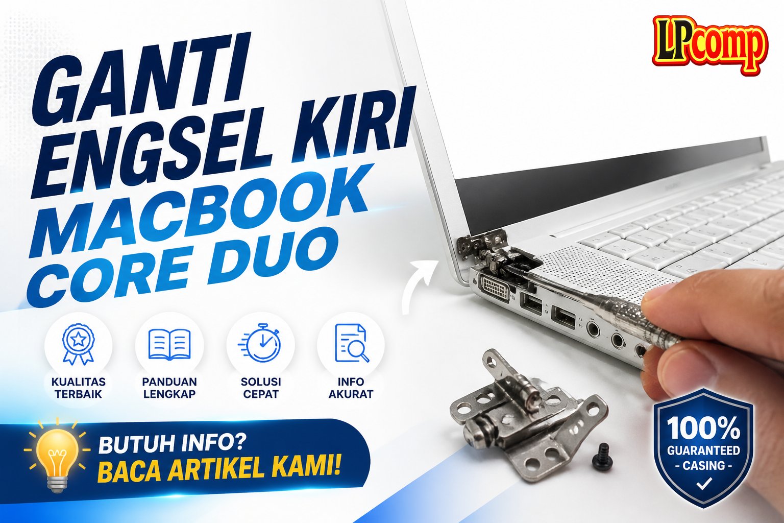 Ganti Engsel Kiri MacBook Core Duo